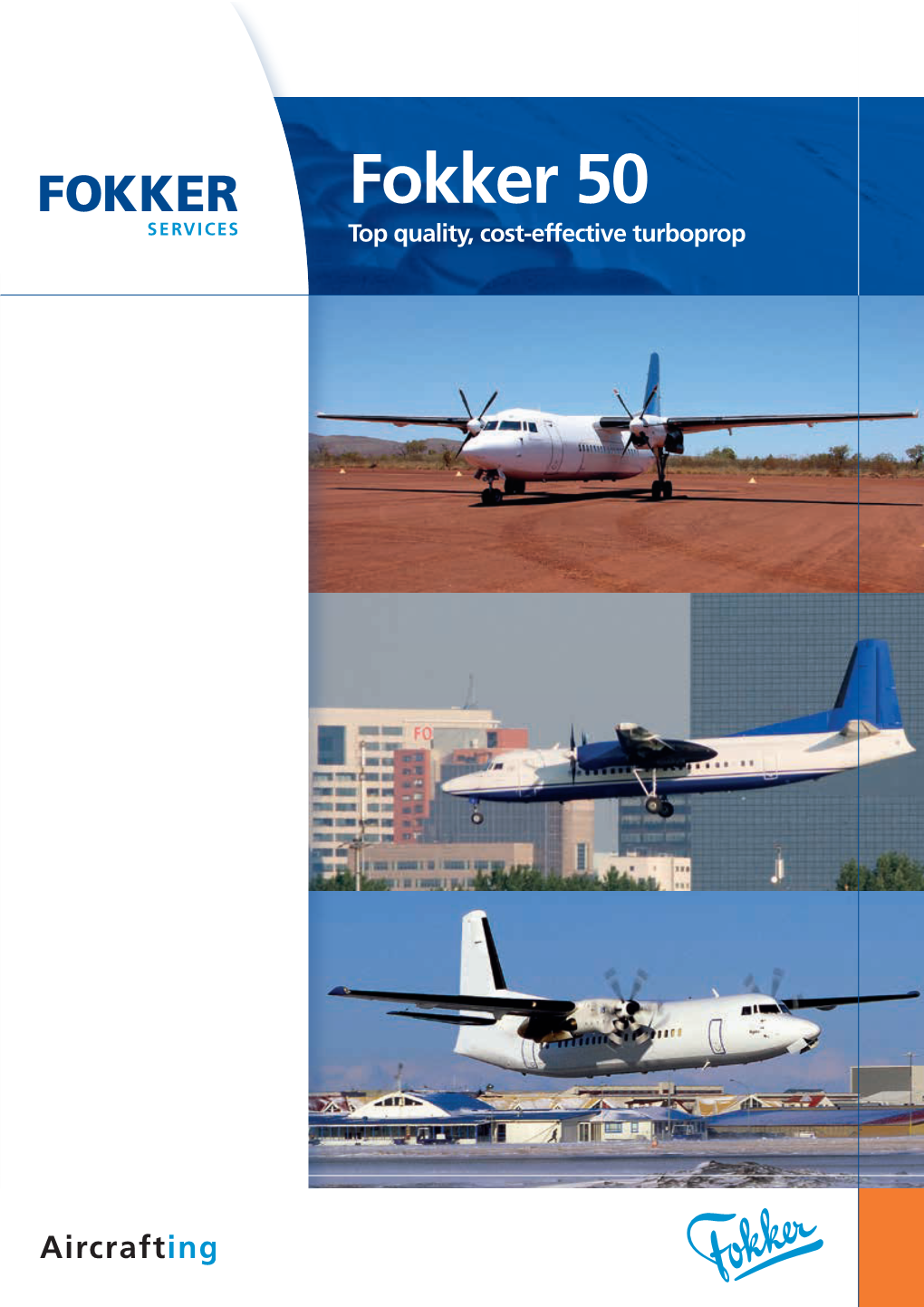 Fokker 50 Top Quality, Cost-Effective Turboprop