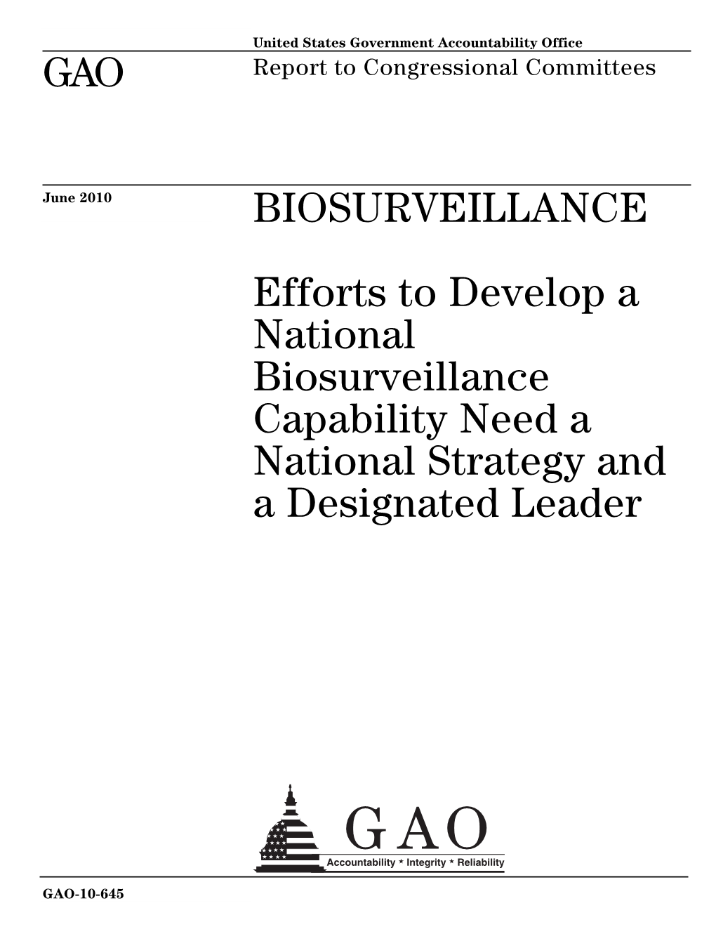 Efforts to Develop a National Biosurveillance Capability Need a National Strategy and a Designated Leader