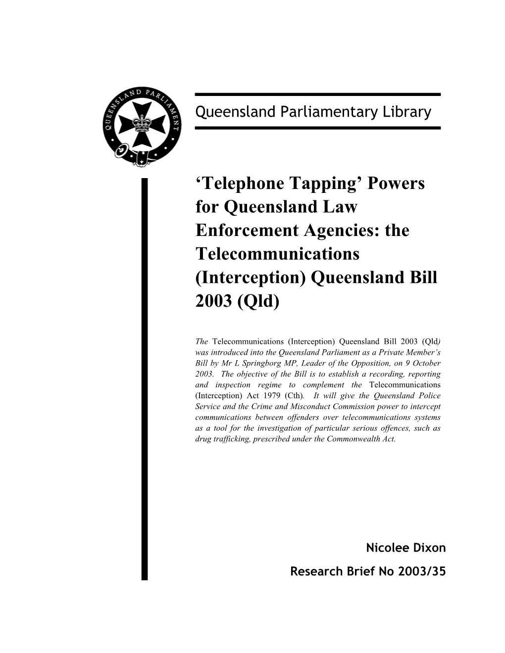 'Telephone Tapping' Powers for Queensland Law Enforcement