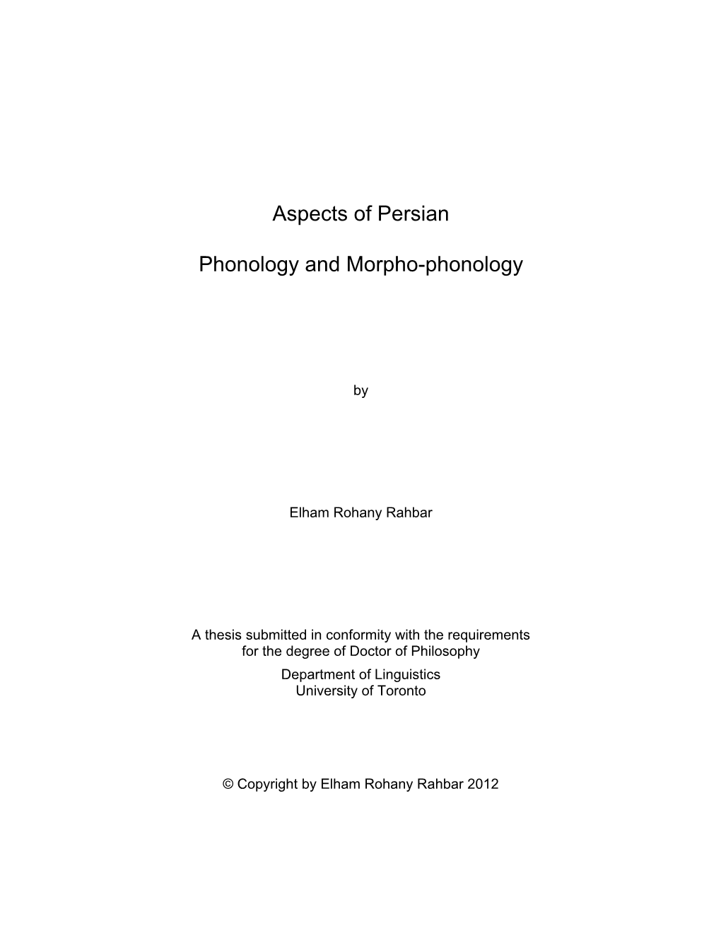 Aspects of Persian Phonology and Morpho-Phonology Which Are