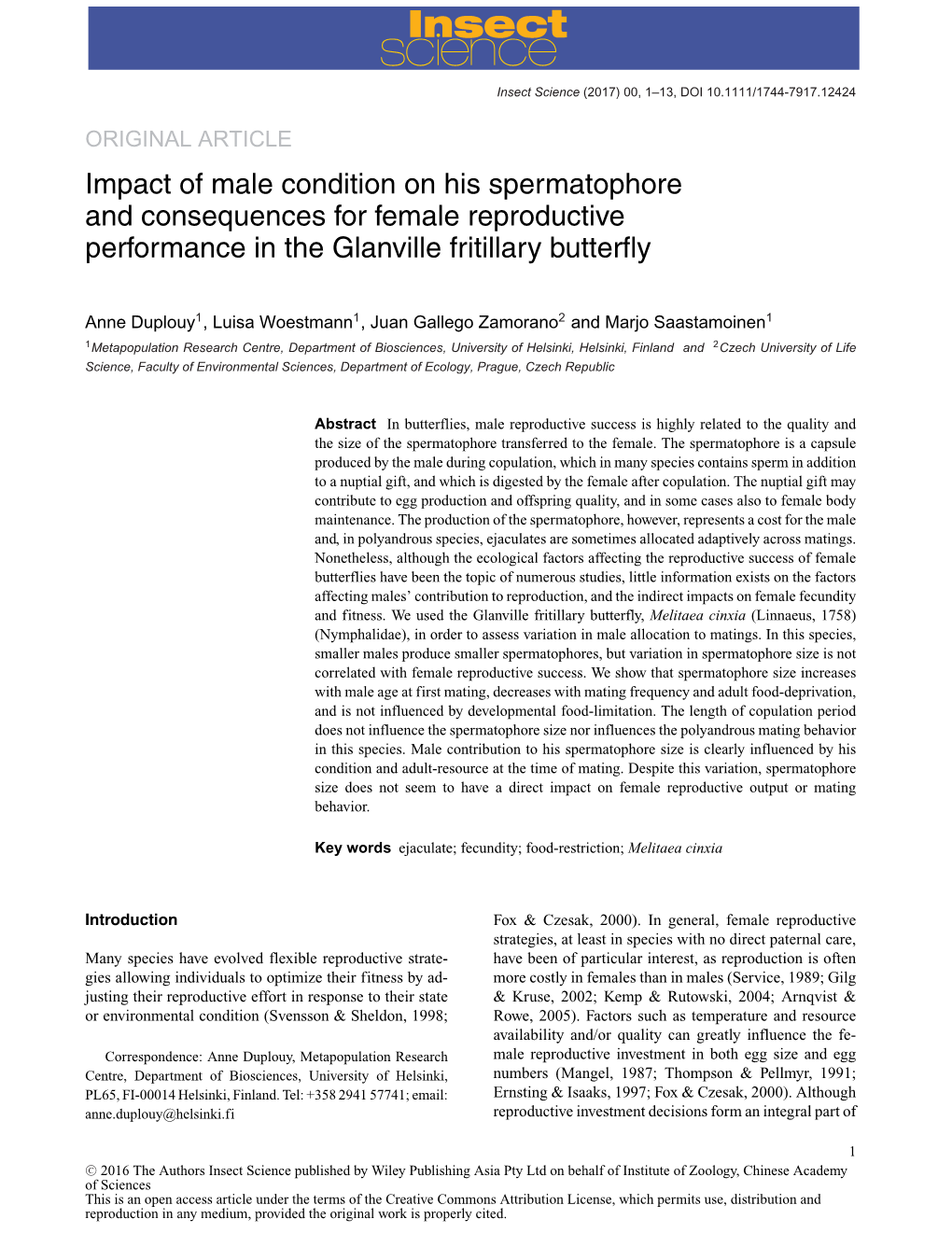 Impact of Male Condition on His Spermatophore and Consequences for Female Reproductive Performance in the Glanville Fritillary Butterﬂy