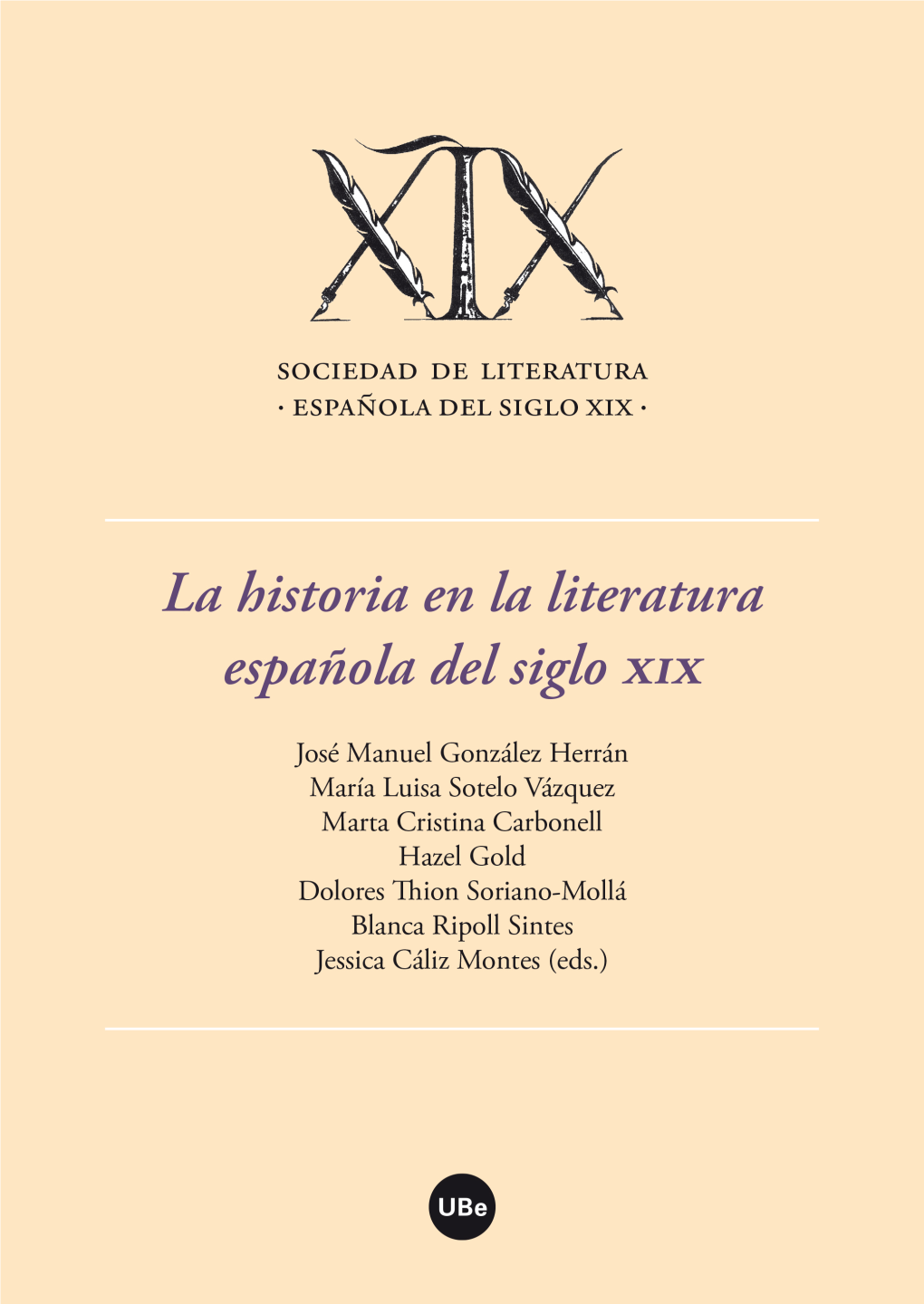 La Historia En La Literatura Española Del Siglo Xix Sociedad De Literatura · Española Del Siglo Xix ·