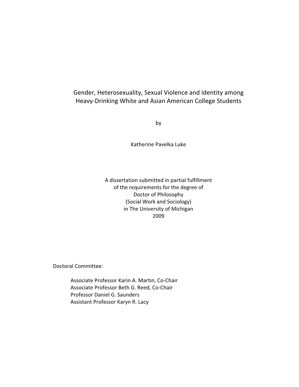 Gender, Heterosexuality, Sexual Violence and Identity Among Heavy-Drinking White and Asian American College Students