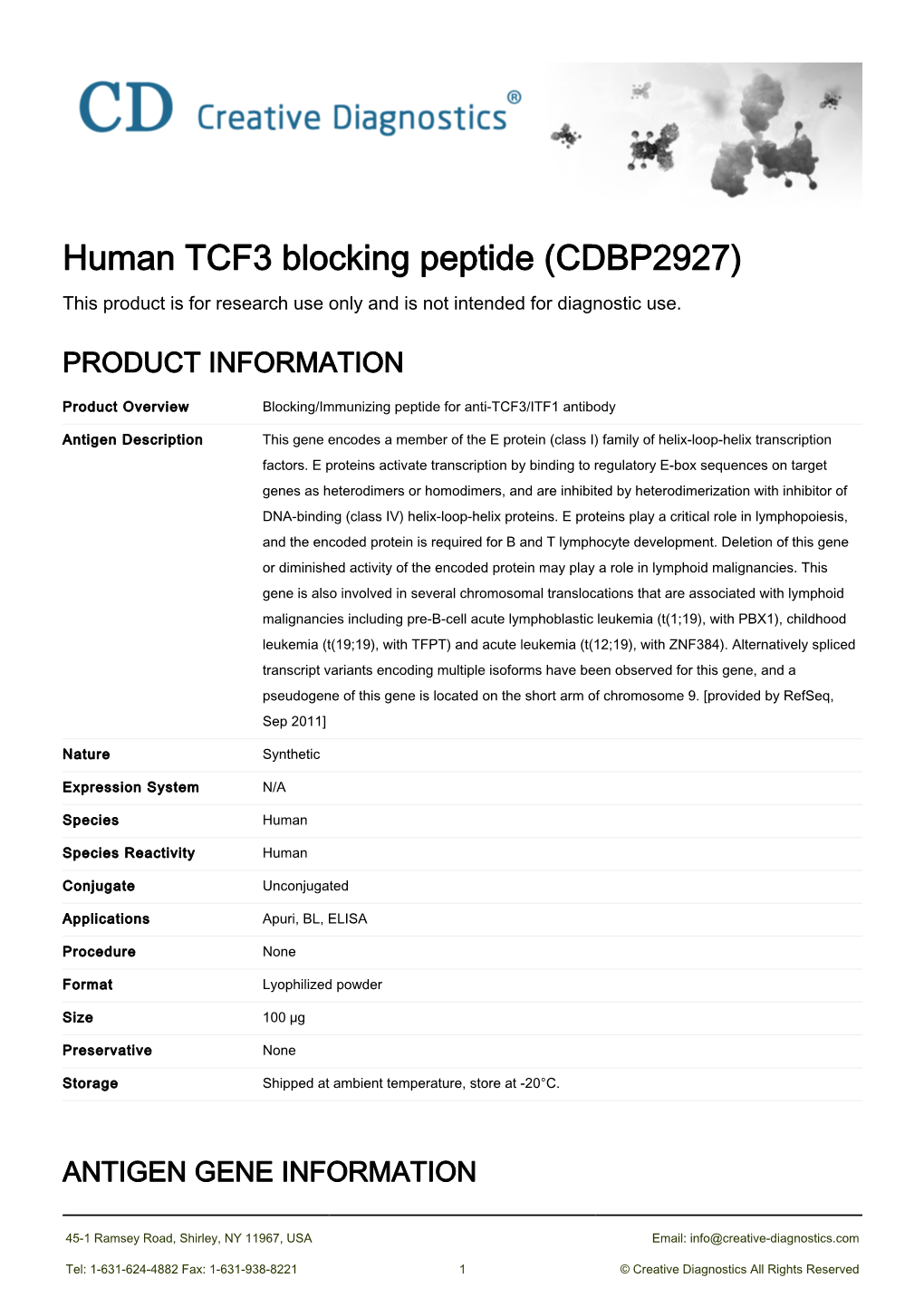 Human TCF3 Blocking Peptide (CDBP2927) This Product Is for Research Use Only and Is Not Intended for Diagnostic Use