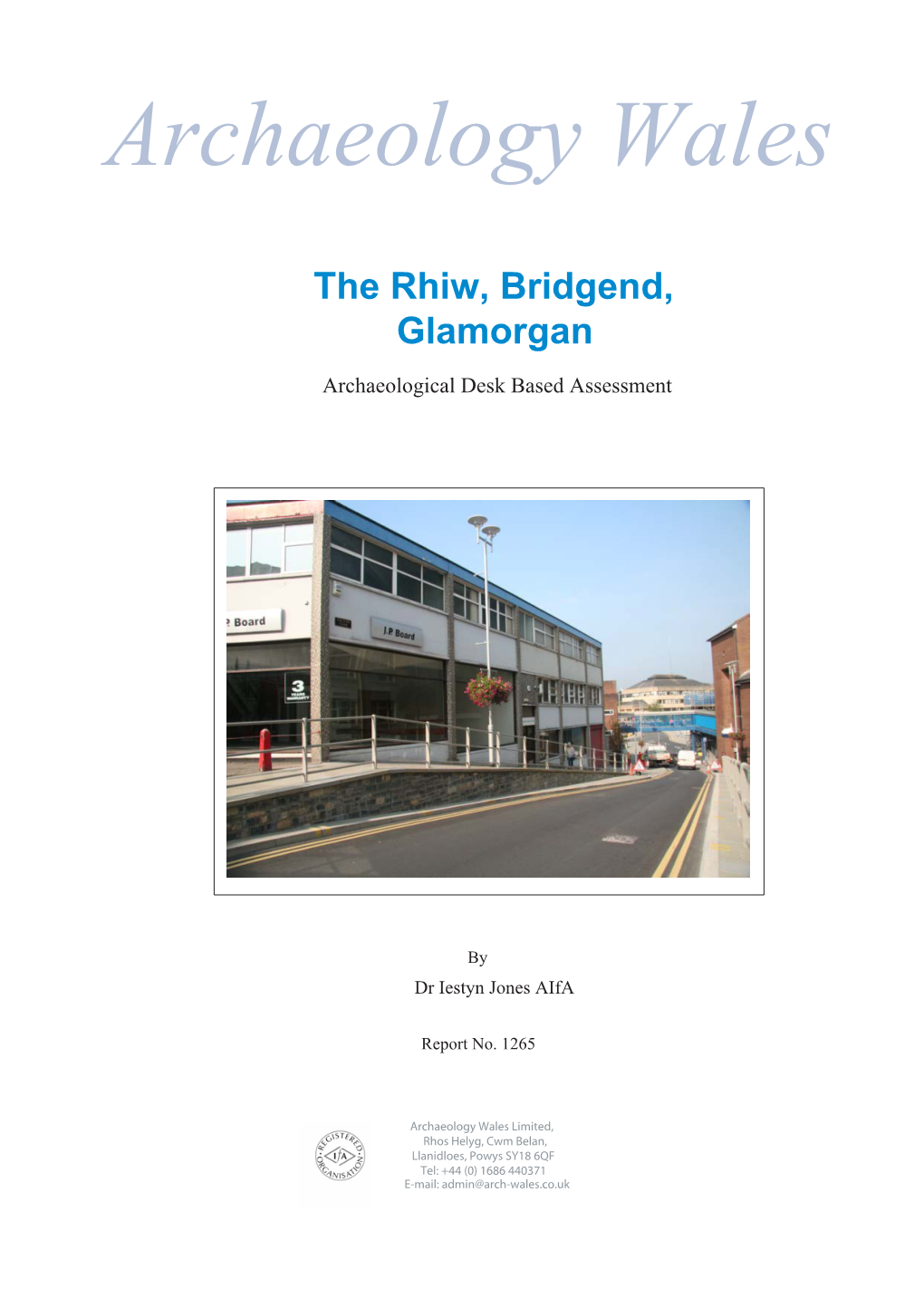 The Rhiw, Bridgend, Glamorgan