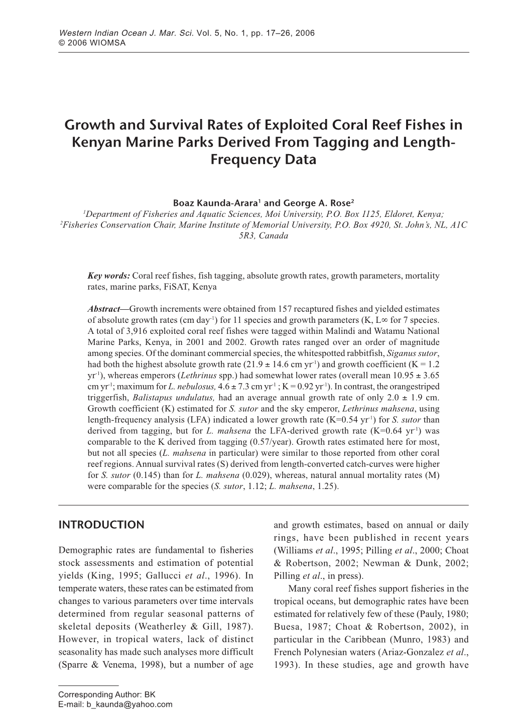 Growth and Survival Rates of Exploited Coral Reef Fishes in Kenyan Marine Parks Derived from Tagging and Length- Frequency Data