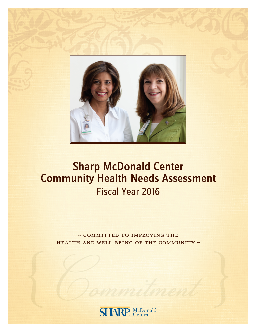 Sharp Mcdonald Center Community Health Needs Assessment Fiscal Year 2016