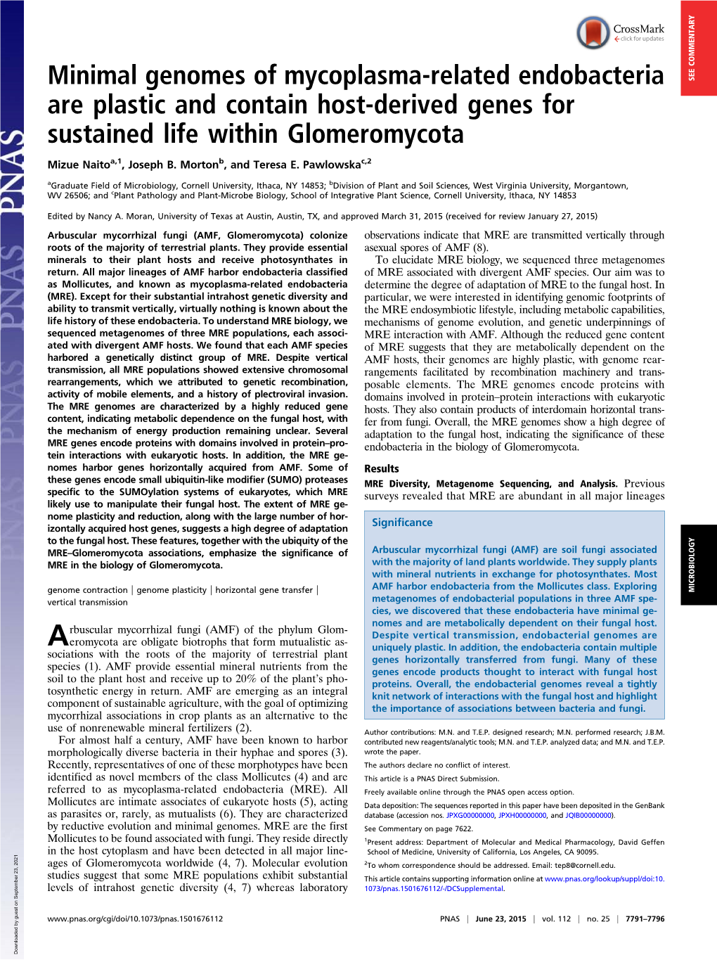 Minimal Genomes of Mycoplasma-Related Endobacteria SEE COMMENTARY Are Plastic and Contain Host-Derived Genes for Sustained Life Within Glomeromycota