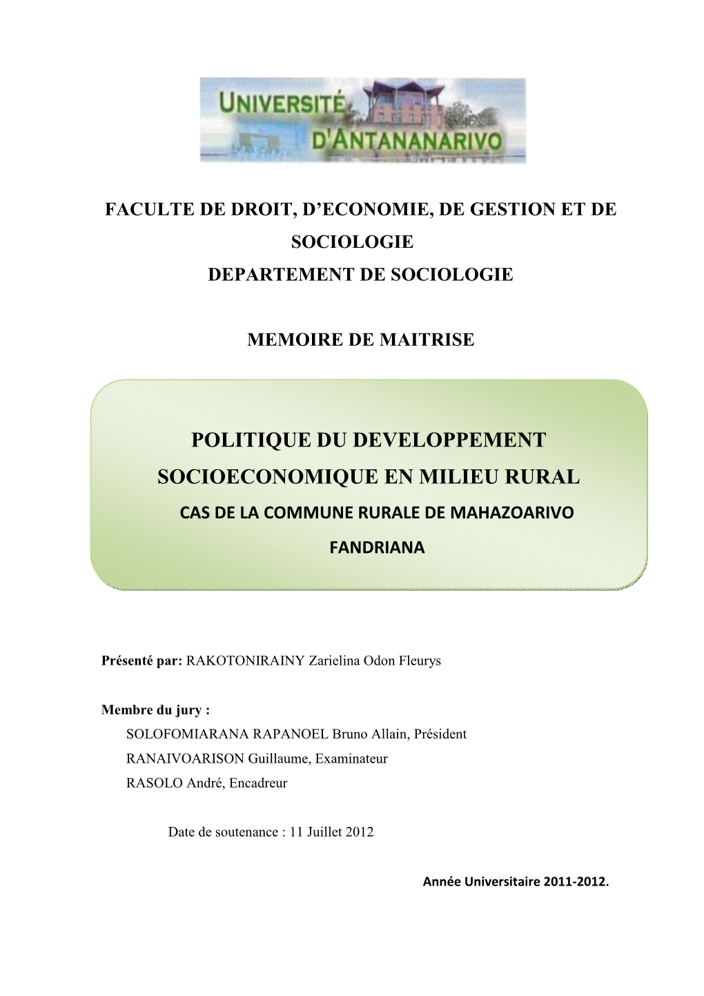 Politique Du Developpement Socioeconomique En Milieu Rural Cas De La Commune Rurale De Mahazoarivo Fandriana