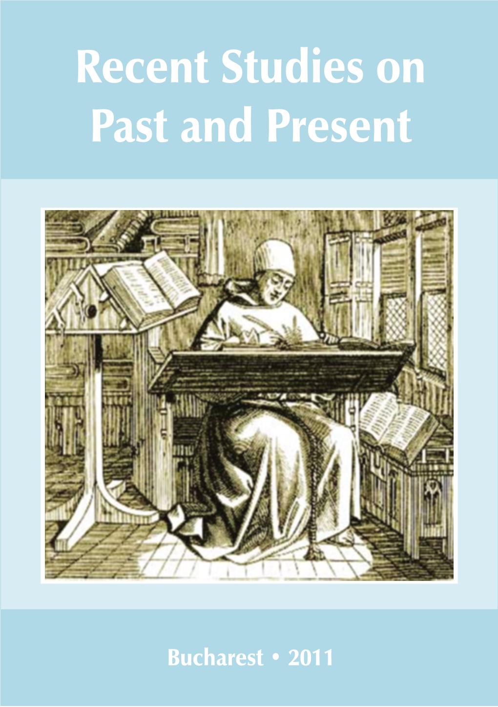 Recent Studies on Past and Present: New Sources, New Methods Or a New Public?