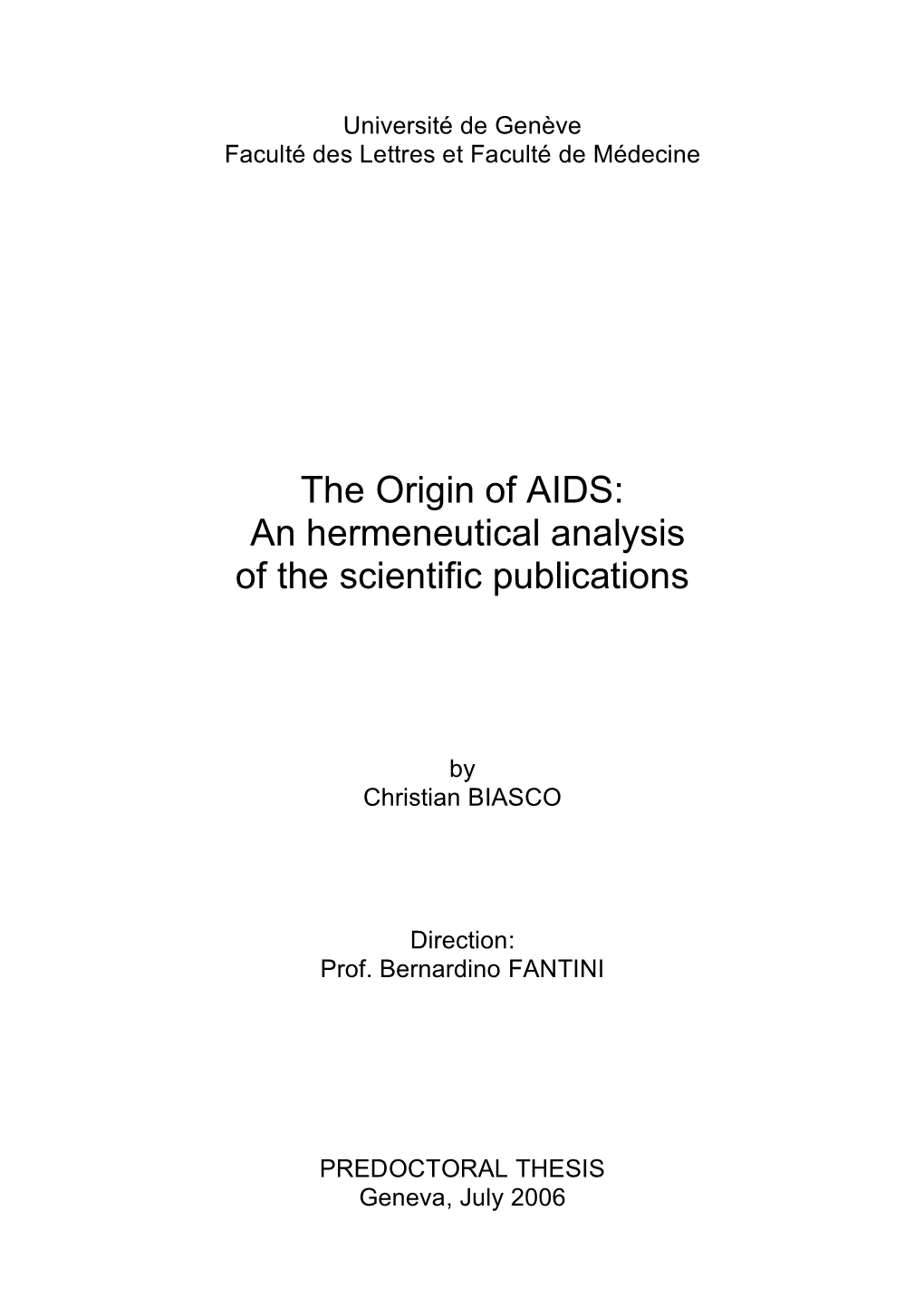 The Origin of AIDS: an Hermeneutical Analysis of the Scientific Publications