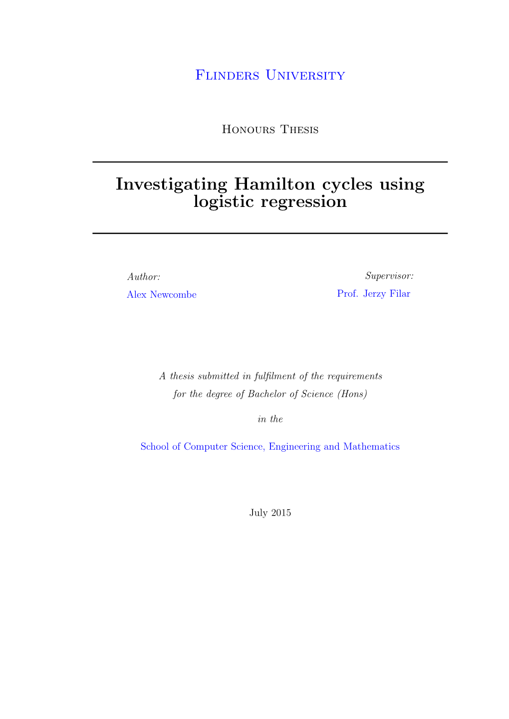 Investigating Hamilton Cycles Using Logistic Regression