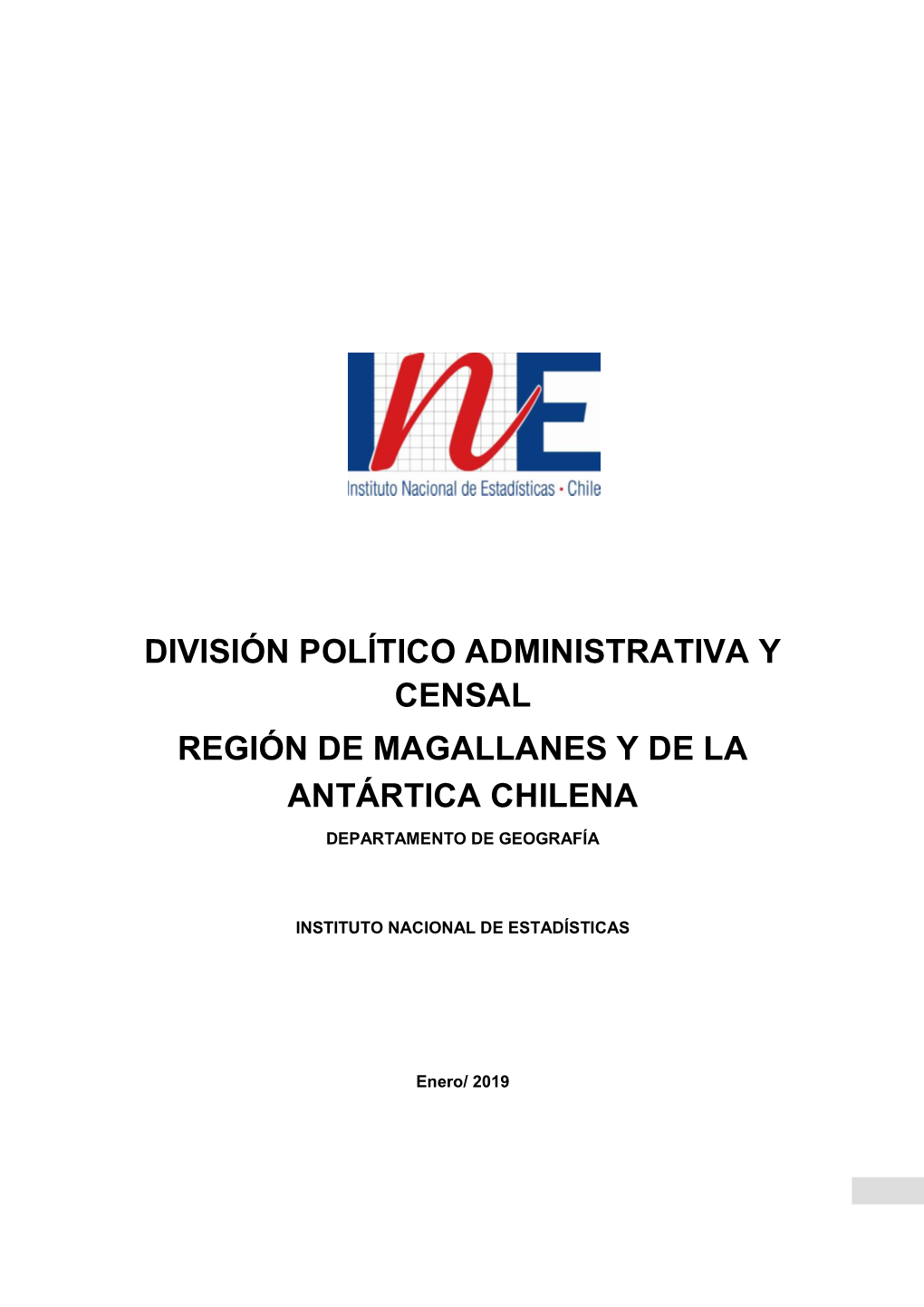 División Político Administrativa Y Censal Región De Magallanes Y De La Antártica Chilena