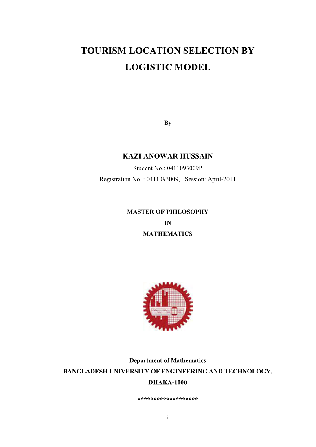 Tourism Location Selection by Logistic Model