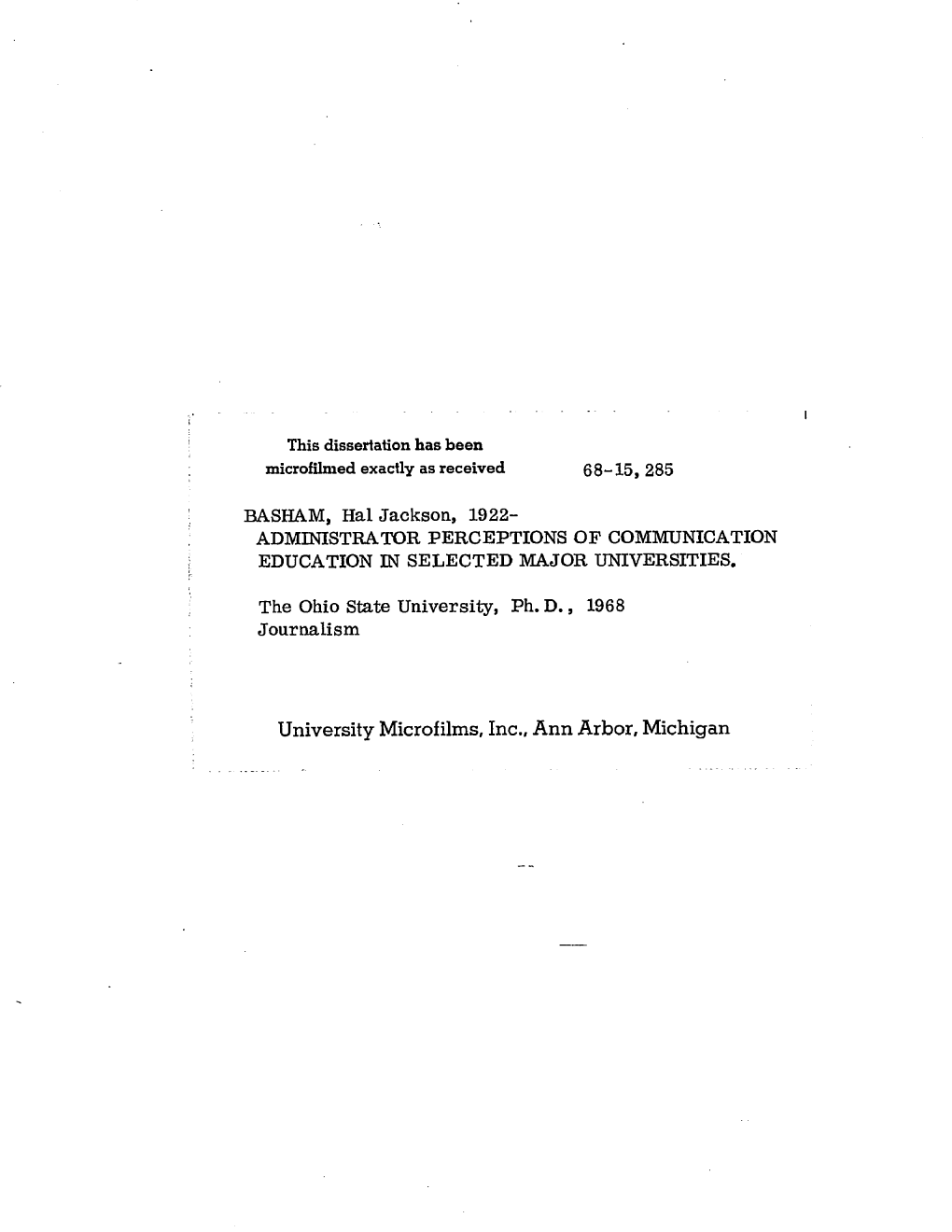 BASHAM, Hal Jackson, 1922- ADMINISTRATOR PERCEPTIONS of COMMUNICATION EDUCATION in SELECTED MAJOR UNIVERSITIES