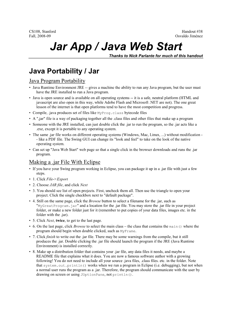 Jar App / Java Web Start Thanks to Nick Parlante for Much of This Handout
