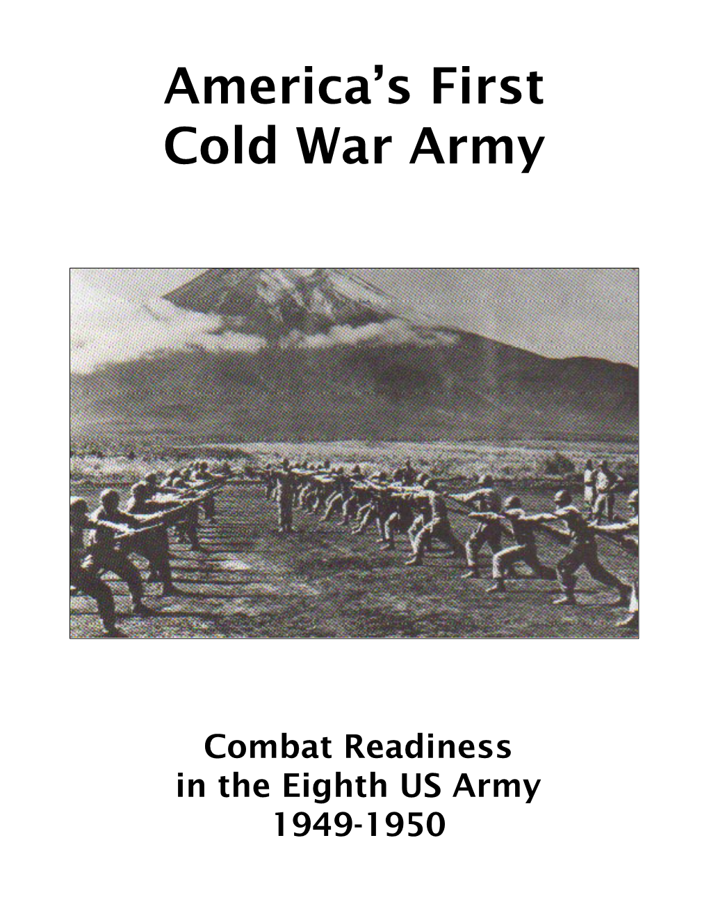 America's First Cold War Army