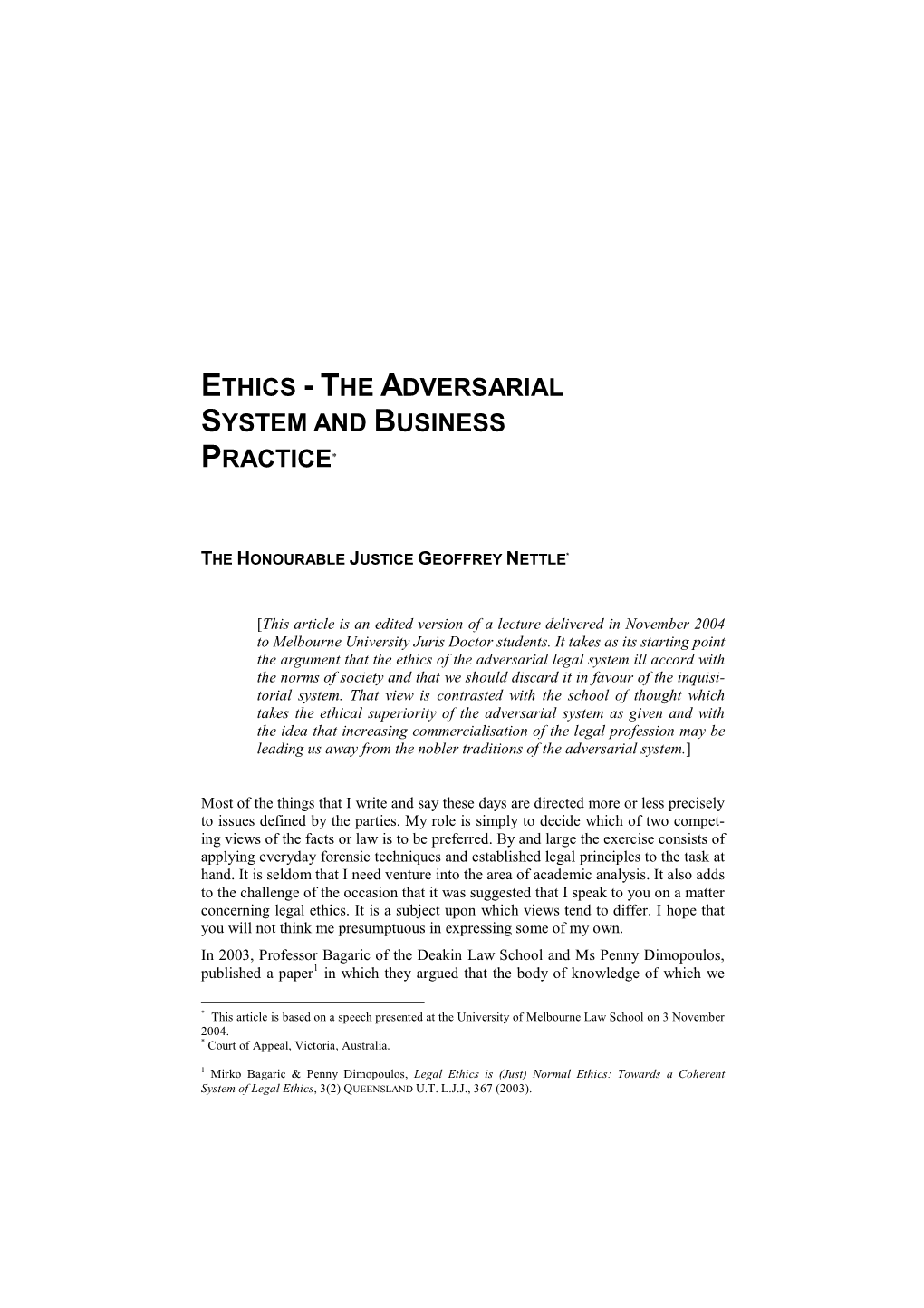 The Adversarial System and Business Practice *