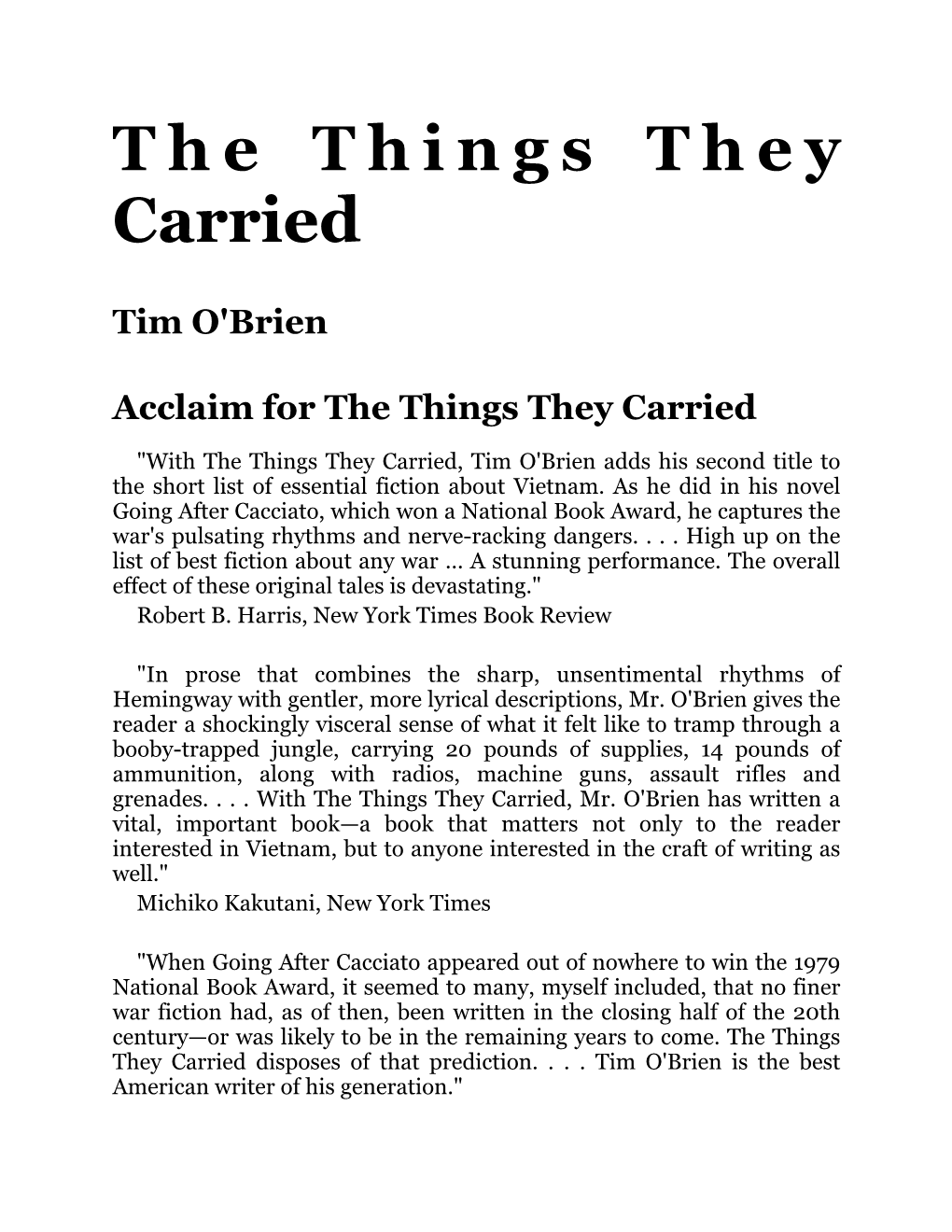 Tim O'brien Acclaim for the Things They Carried