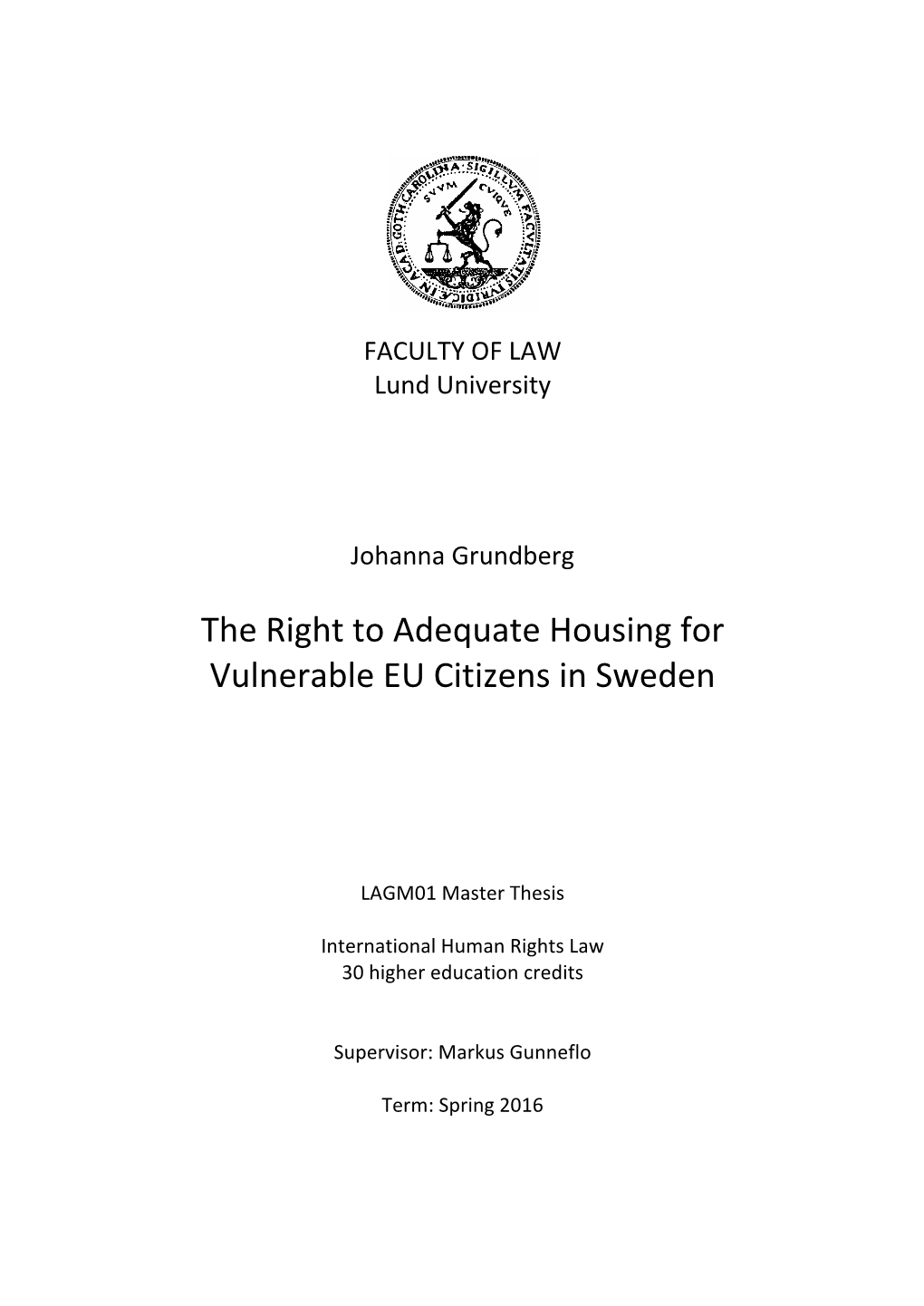 The Right to Adequate Housing for Vulnerable EU Citizens in Sweden