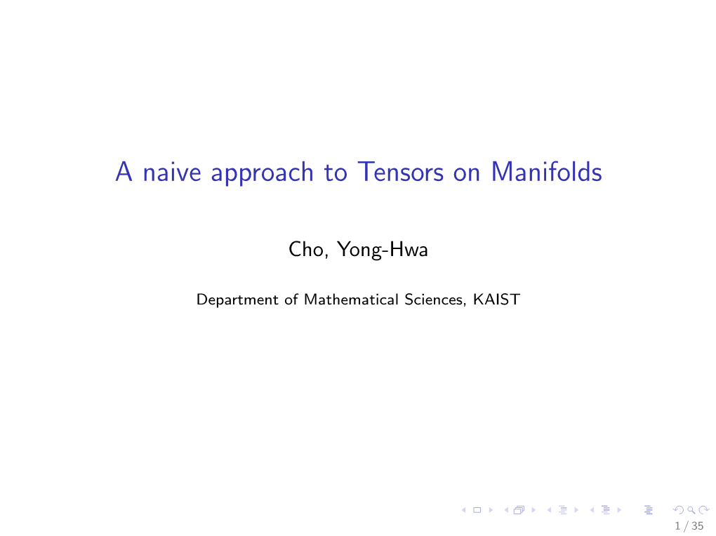 A Naive Approach to Tensors on Manifolds