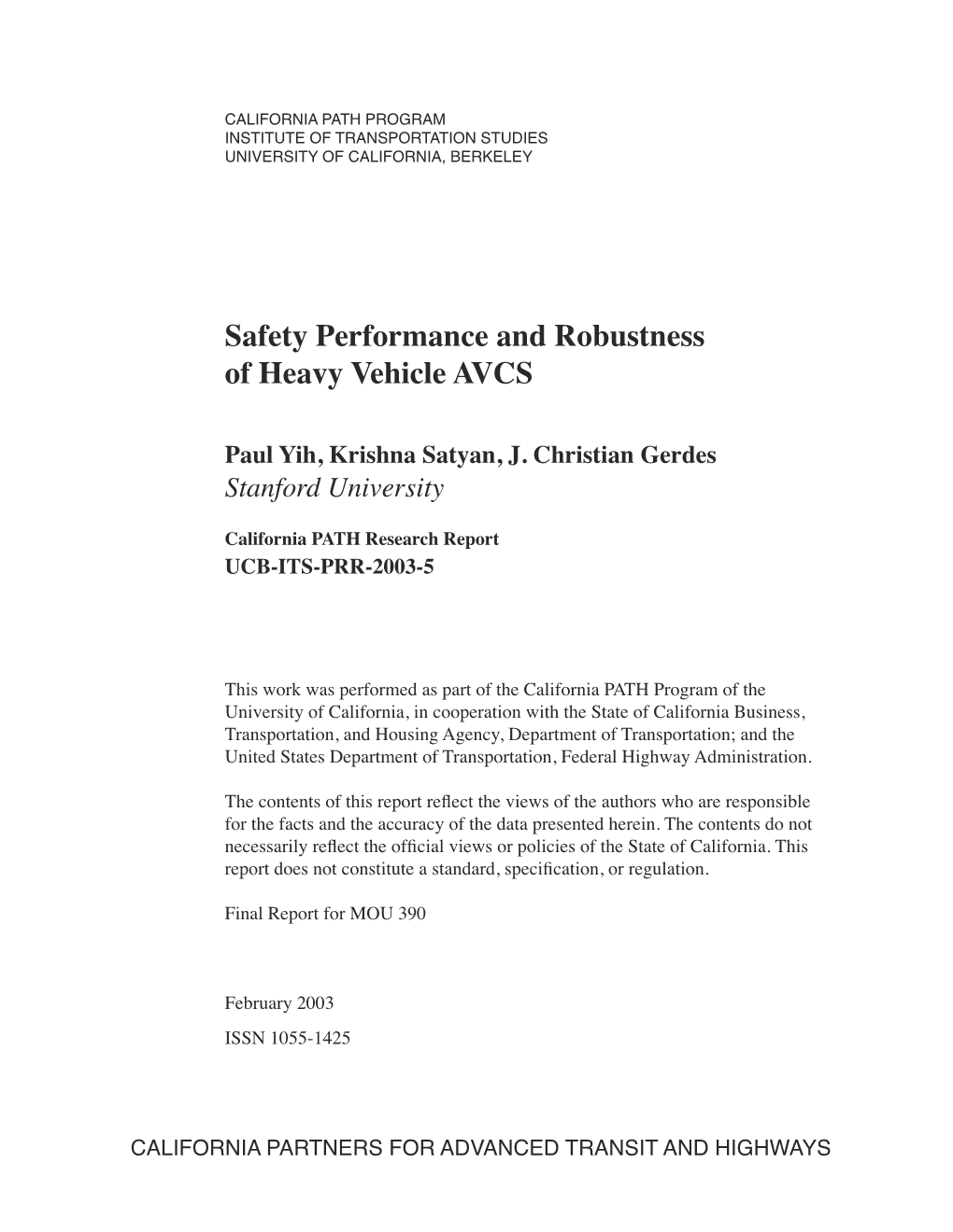 Safety Performance and Robustness of Heavy Vehicle AVCS