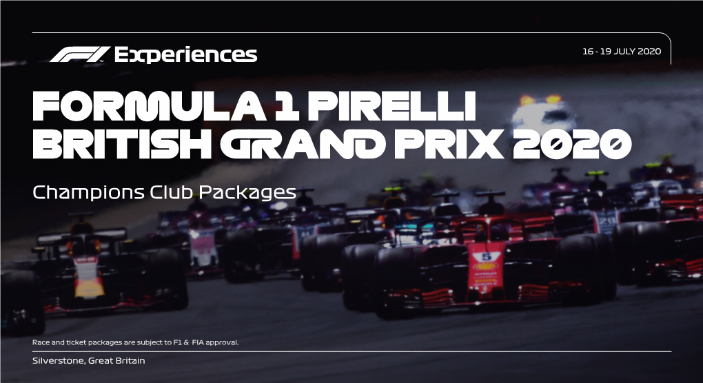 FORMULA 1 PIRELLI BRITISH GRAND PRIX 2020 Champions Club Packages