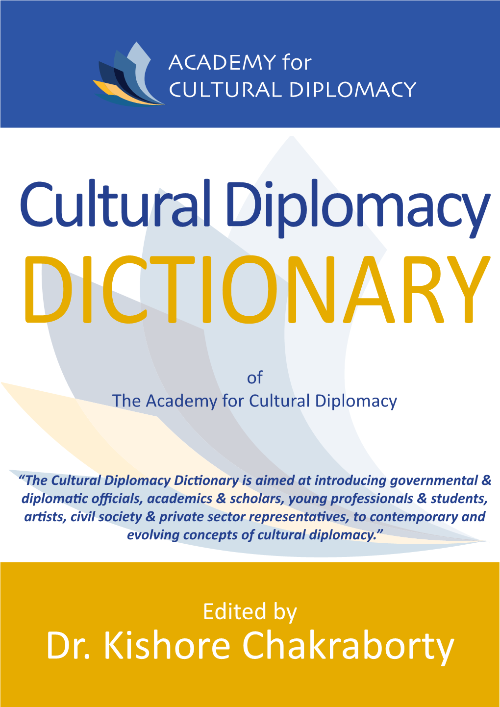 Cultural Diplomacy DICTIONARY