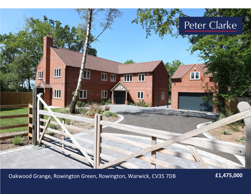 Oakwood Grange, Rowington Green, Rowington, Warwick, CV35 7DB