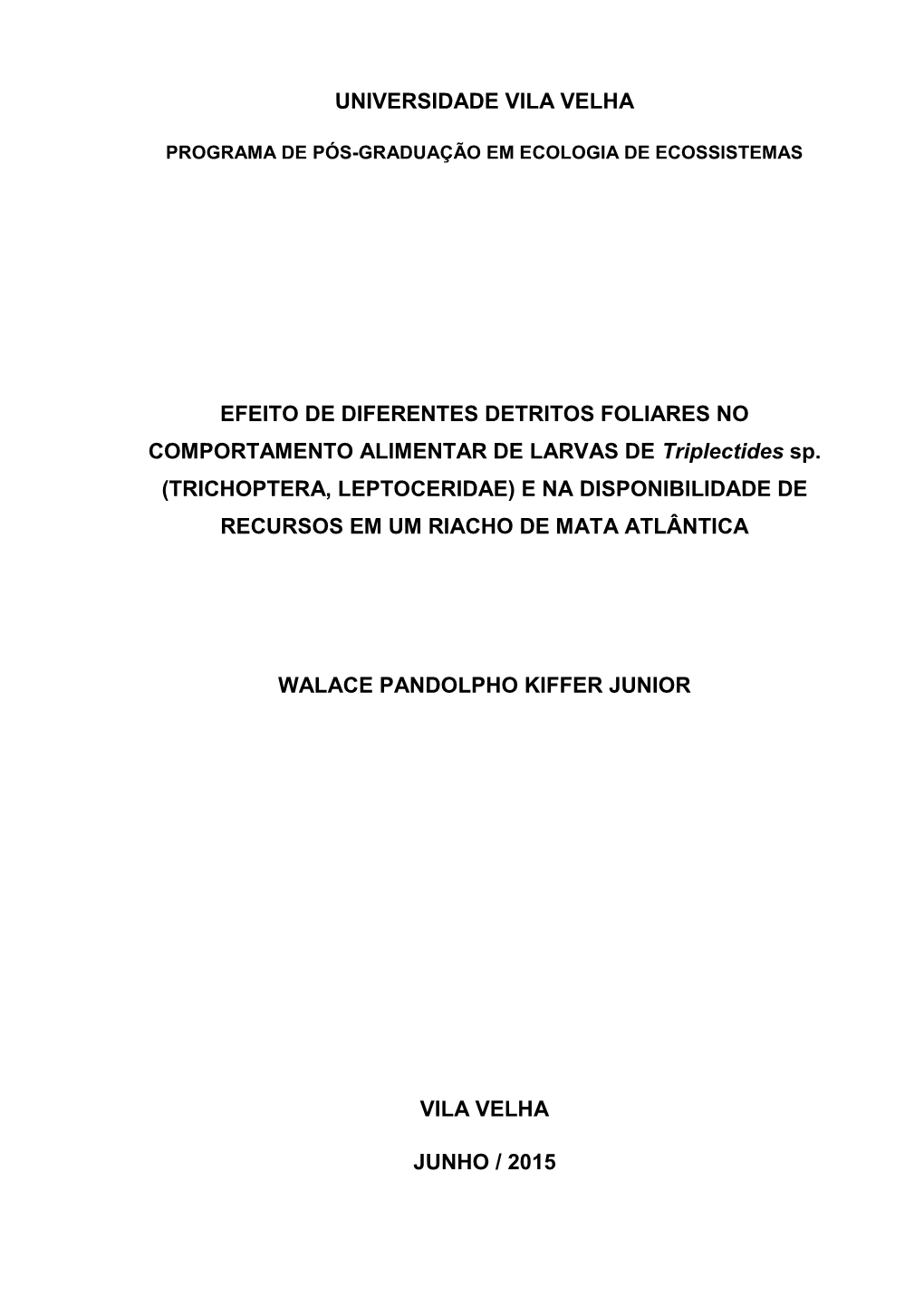 Universidade Vila Velha Efeito De Diferentes Detritos