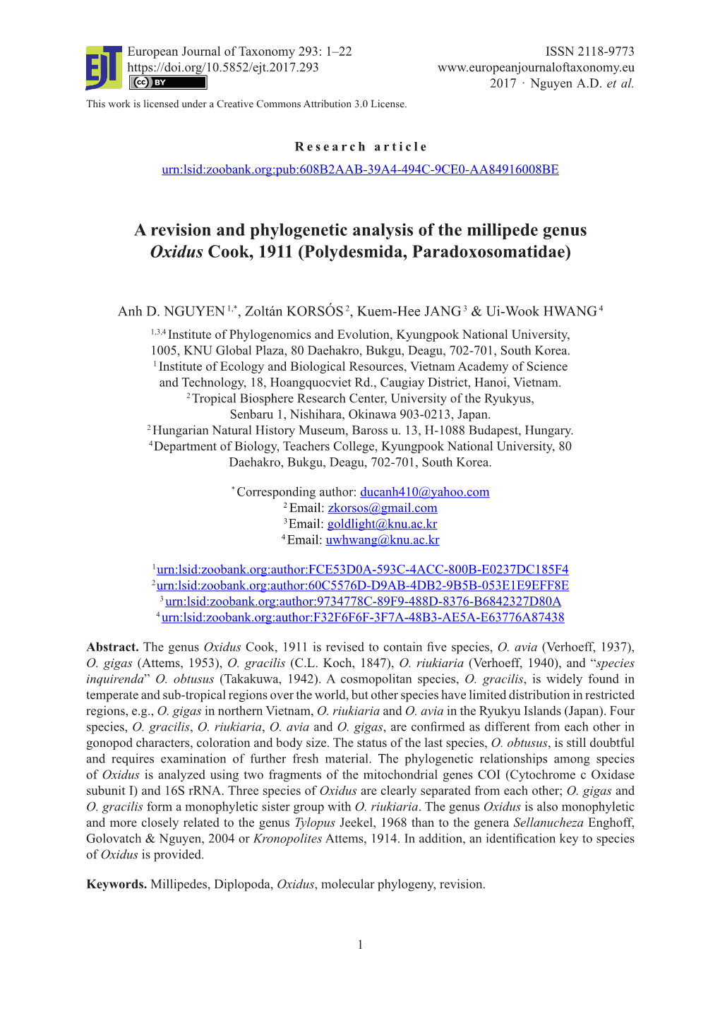 A Revision and Phylogenetic Analysis of the Millipede Genus Oxidus Cook, 1911 (Polydesmida, Paradoxosomatidae)