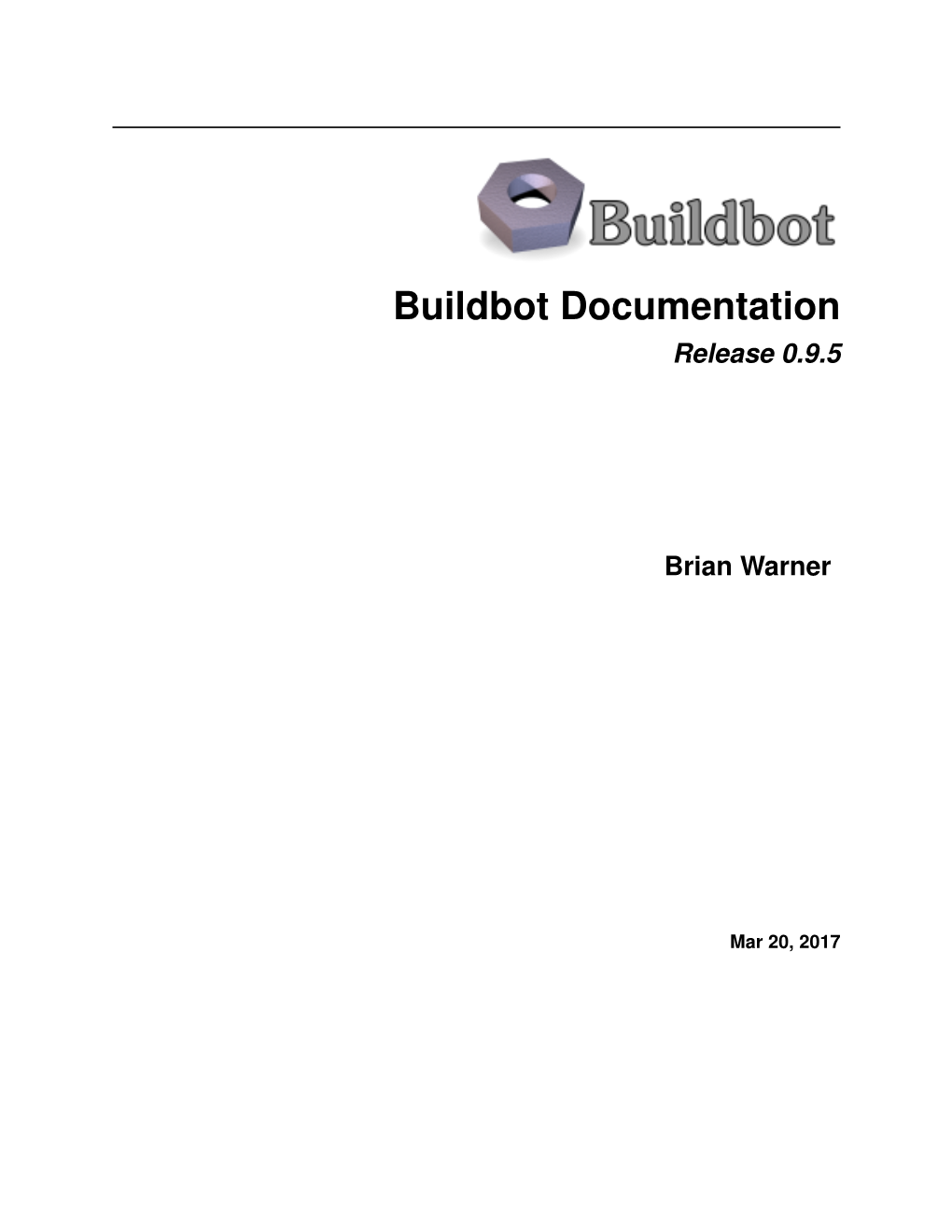 Buildbot Documentation Release 0.9.5