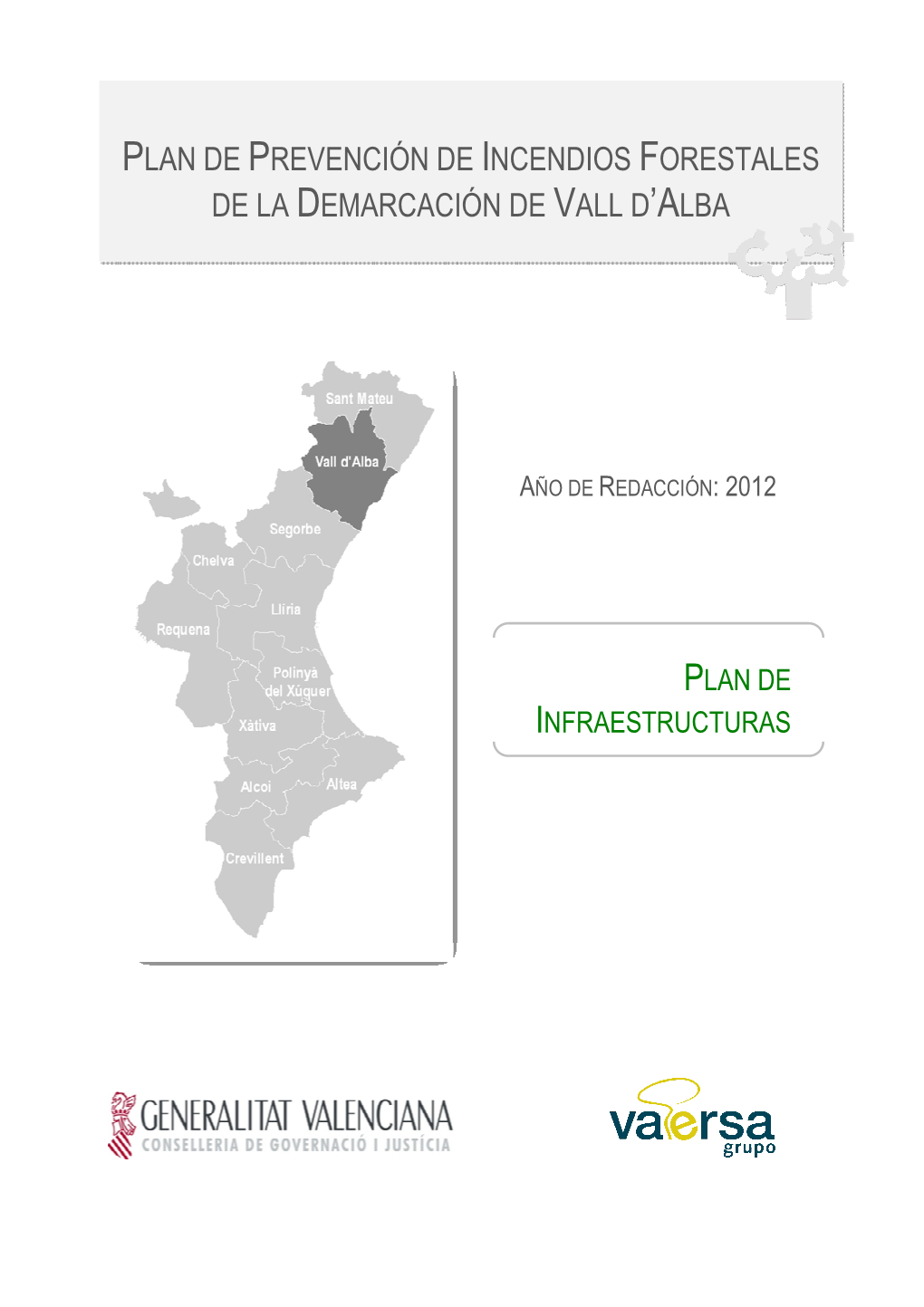 Plan De Prevención De Incendios Forestales De La Demarcación De Vall D ’A Lba