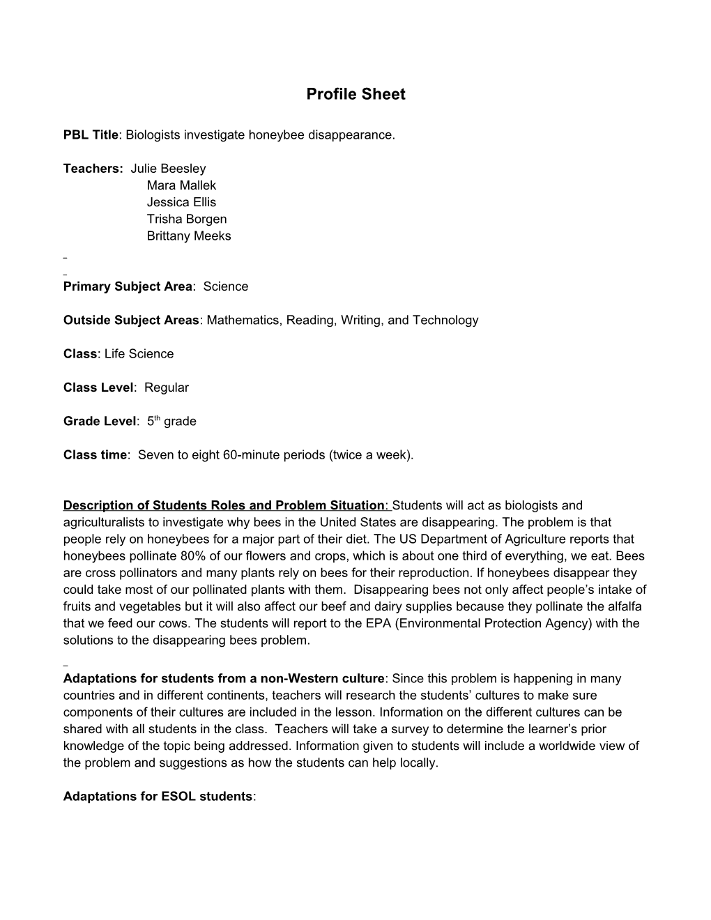 PBL Title: Biologists Investigate Honeybee Disappearance