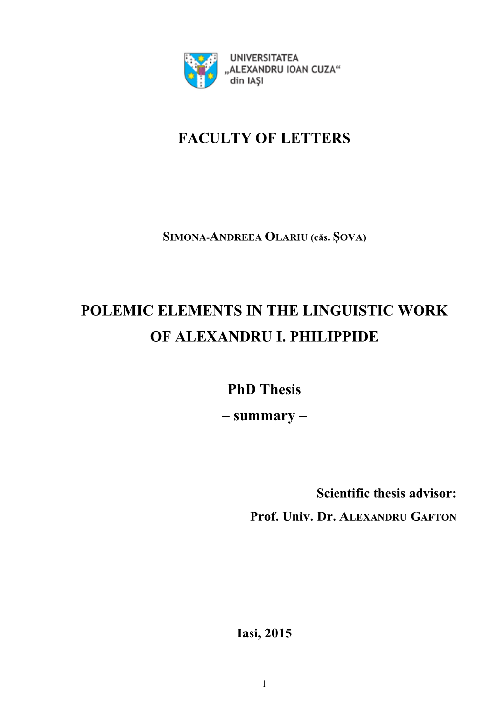 Faculty of Letters Polemic Elements in the Linguistic