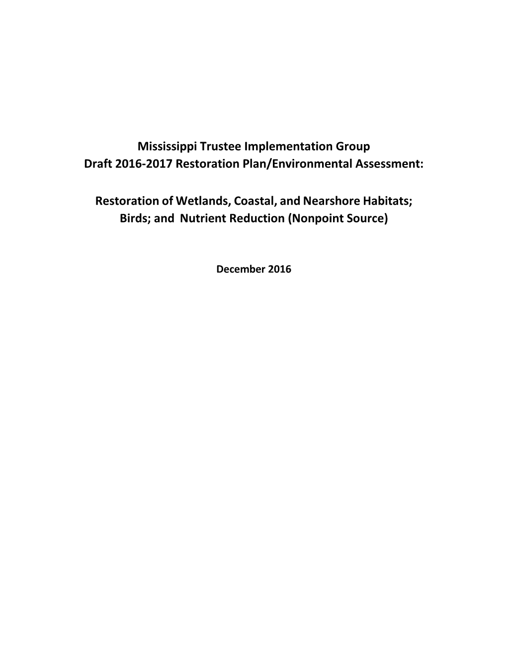 MS TIG Draft 2016-2017 Restoration Plan/Environmental Assessment