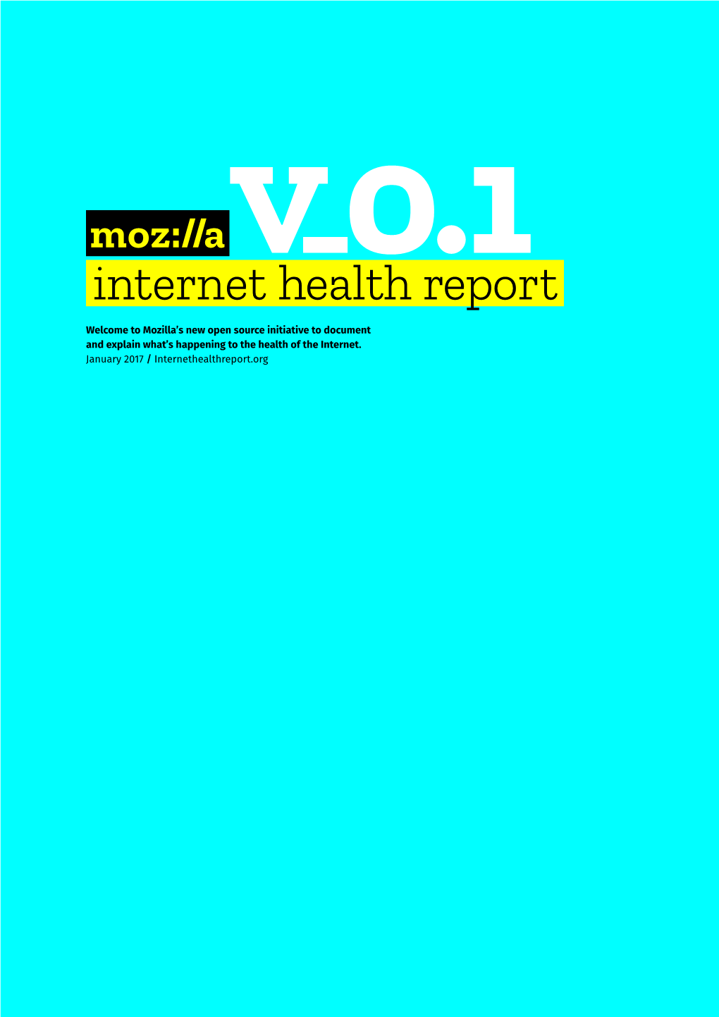 Internet Health Report