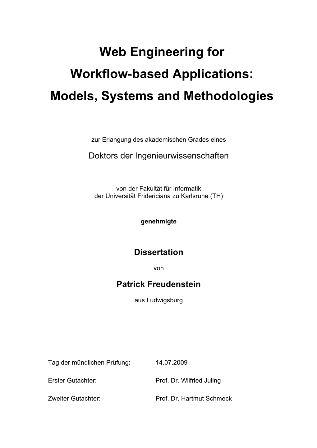 Web Engineering for Workflow-Based Applications: Models, Systems and Methodologies