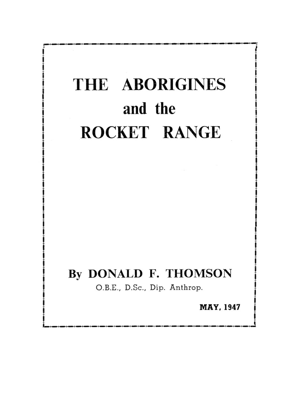 The Aborigines and the Rocket Range