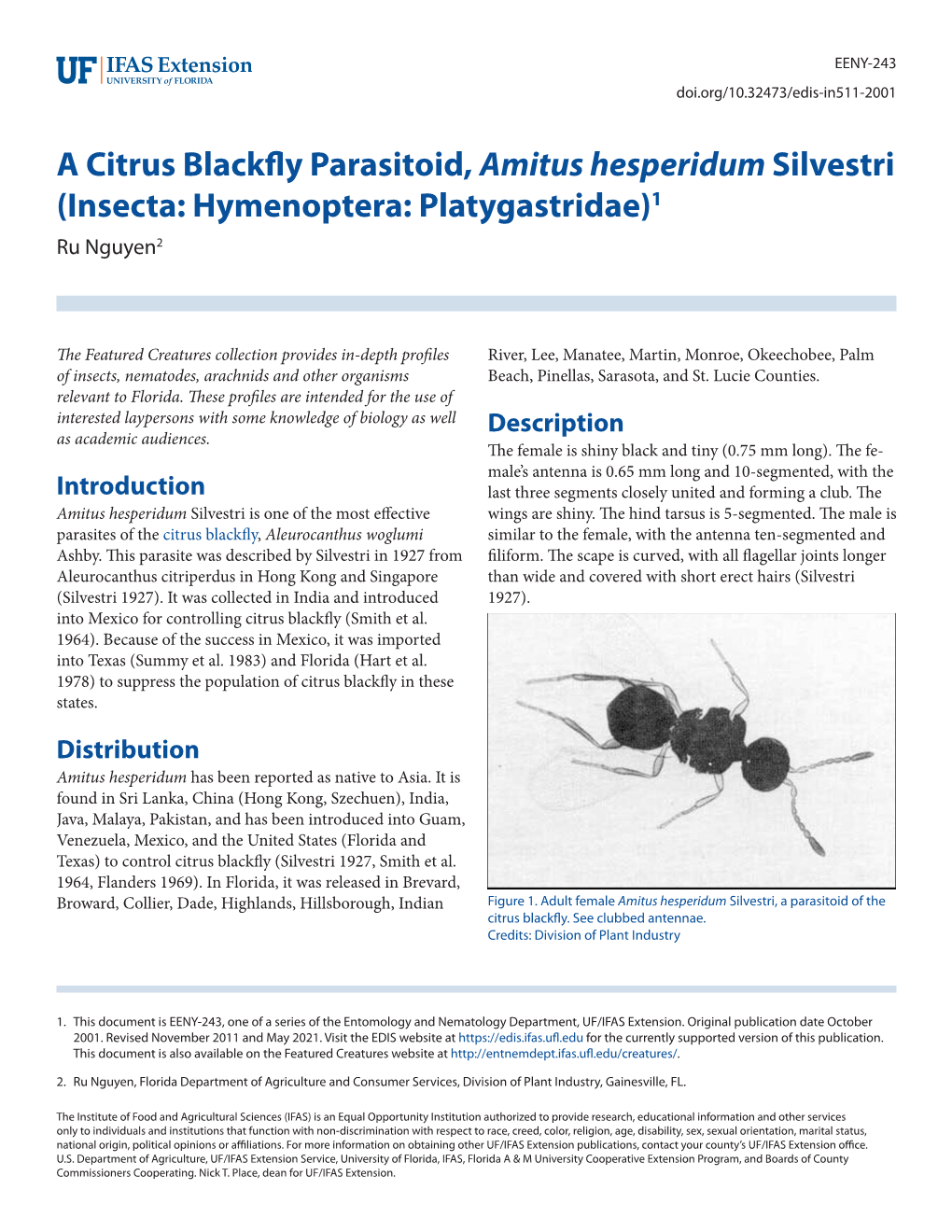 A Citrus Blackfly Parasitoid, Amitus Hesperidum Silvestri (Insecta: Hymenoptera: Platygastridae)1 Ru Nguyen2