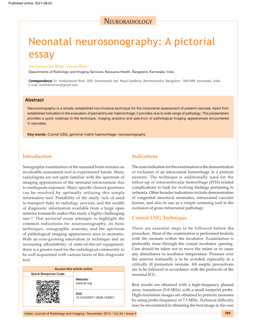 Neonatal Neurosonography: a Pictorial Essay Venkatraman Bhat, Varun Bhat Departments of Radiology and Imaging Services, Narayana Health, Bangalore, Karnataka, India