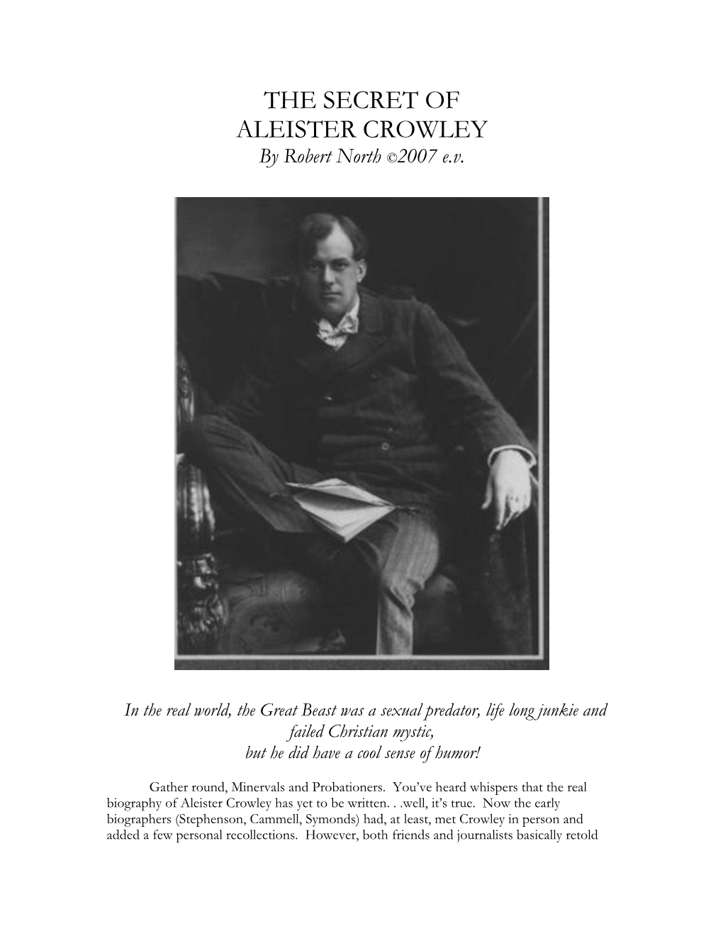 THE SECRET of ALEISTER CROWLEY by Robert North ©2007 E.V