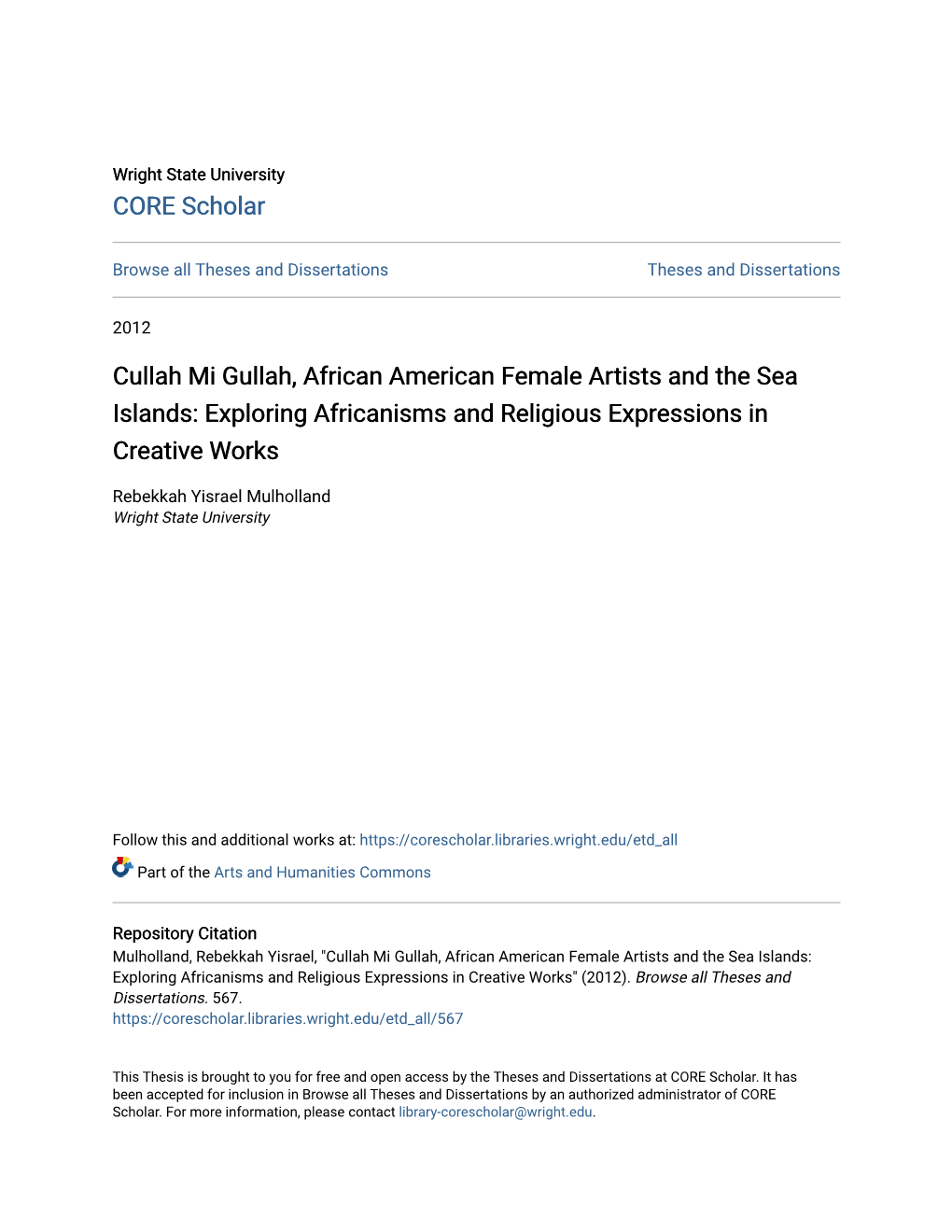 Cullah Mi Gullah, African American Female Artists and the Sea Islands: Exploring Africanisms and Religious Expressions in Creative Works