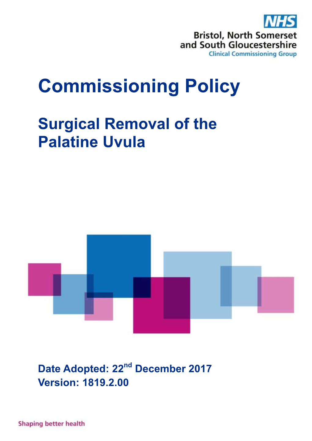 Commissioning Policy Surgical Removal of The