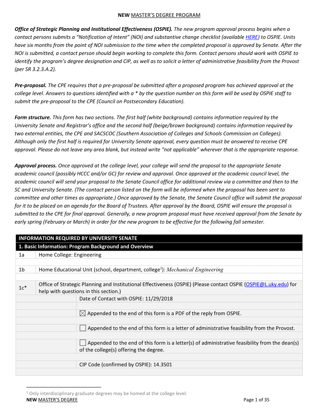 NEW MASTER's DEGREE PROGRAM Office of Strategic Planning and Institutional Effectiveness (OSPIE). the New Program Approval