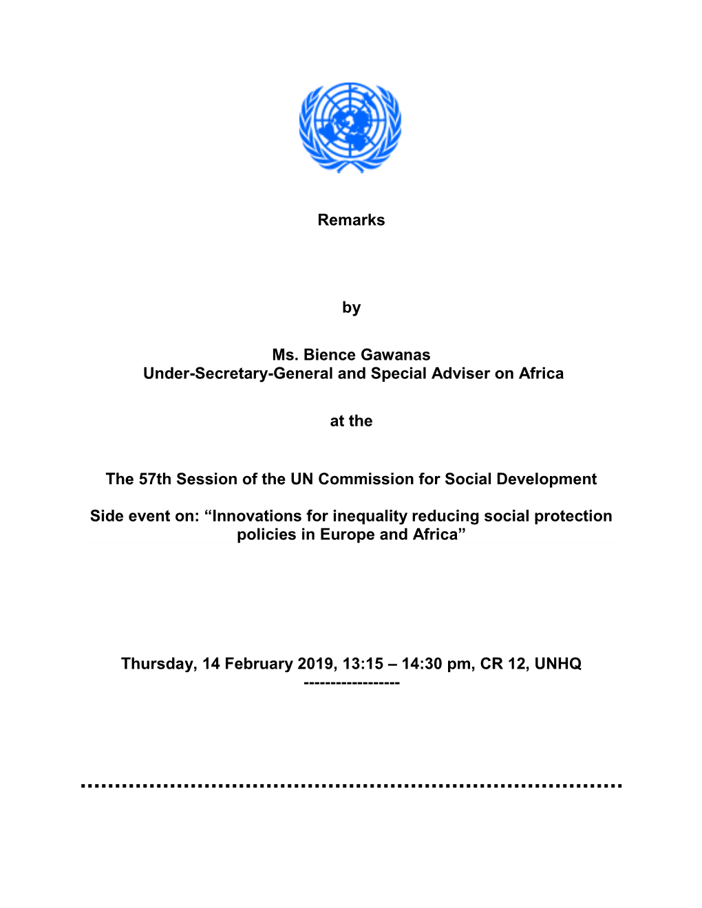 Remarks by Ms. Bience Gawanas Under-Secretary-General And