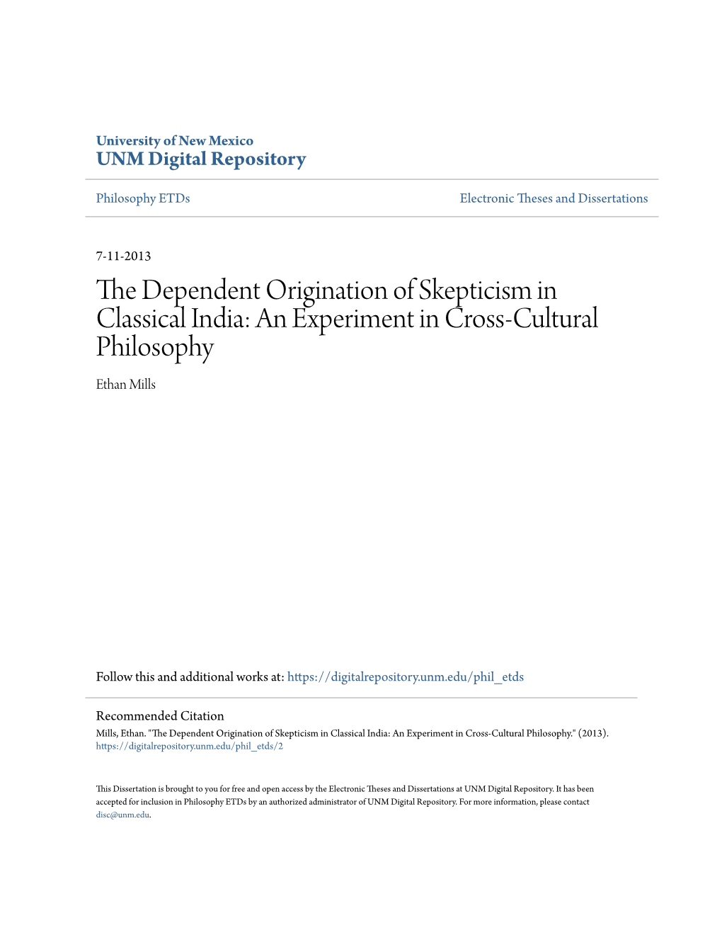 The Dependent Origination of Skepticism in Classical India: an Experiment in Cross-Cultural Philosophy