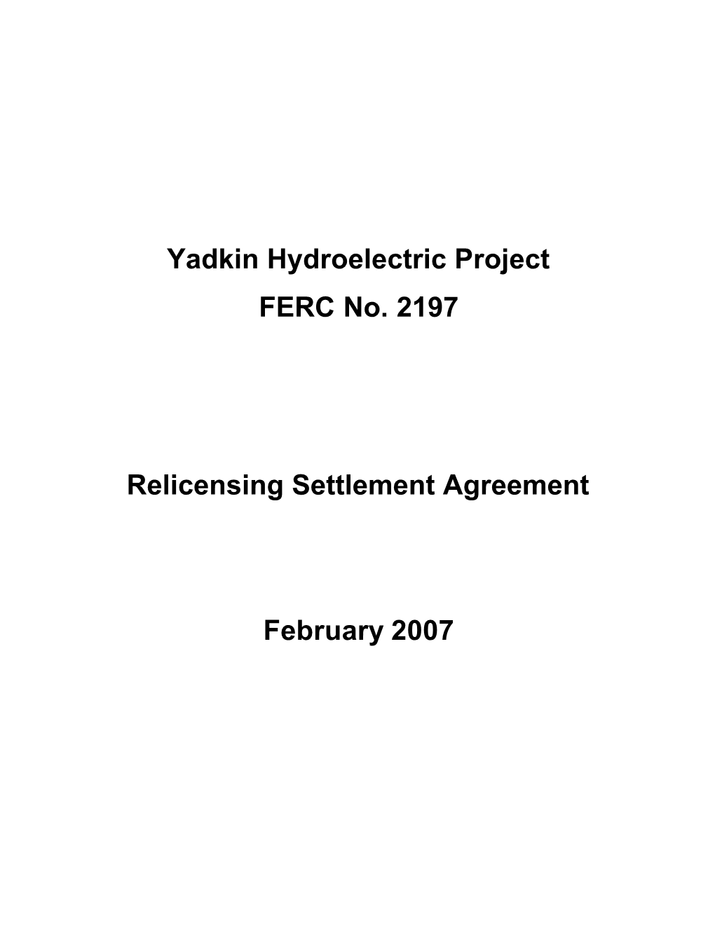 Yadkin Hydroelectric Project FERC No. 2197 Relicensing Settlement