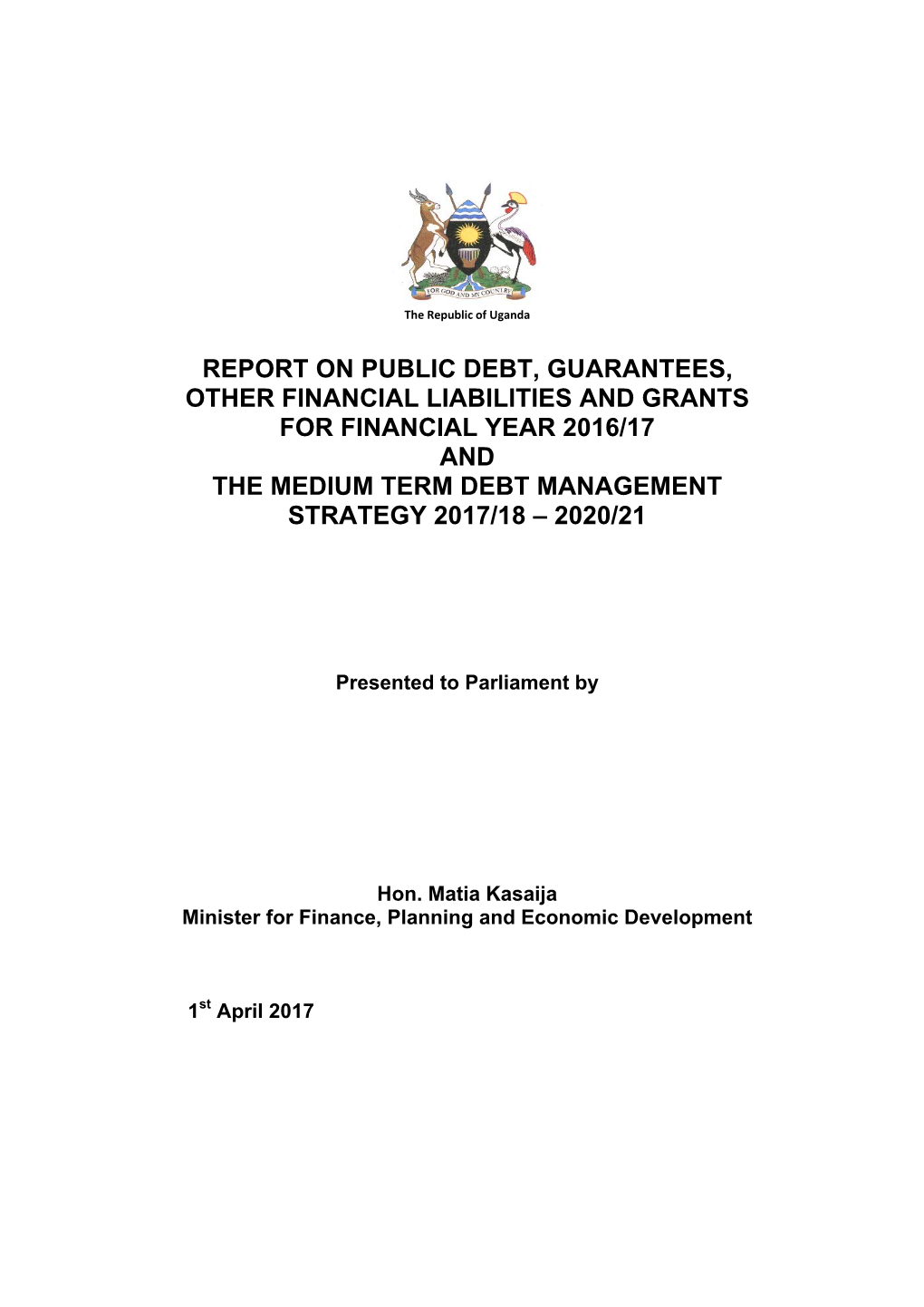 Report on Public Debt Guarantees Other Financial Liabilities and Grants For