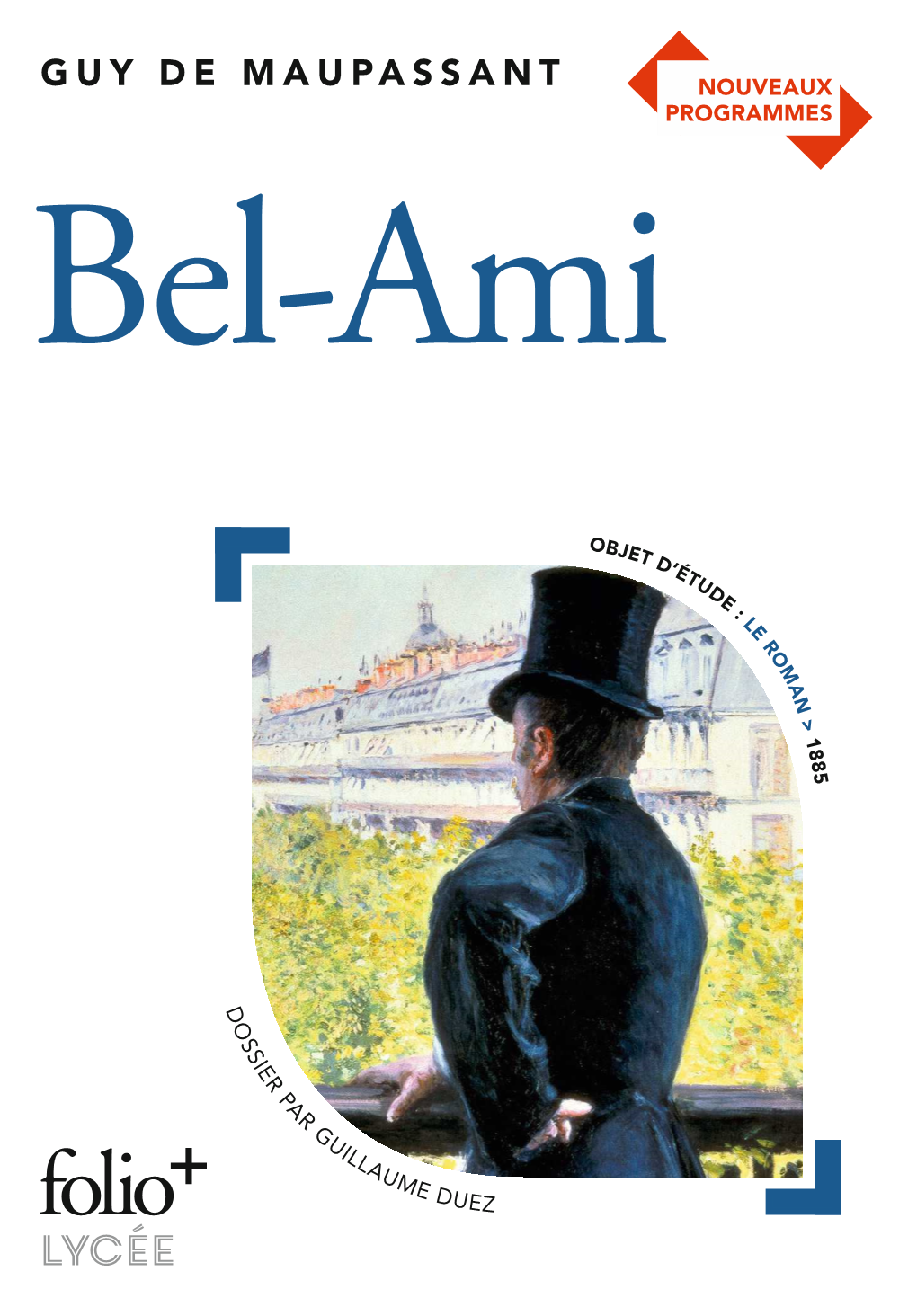 GUY DE MAUPASSANT NOUVEAUX PROGRAMMES Bel-Ami